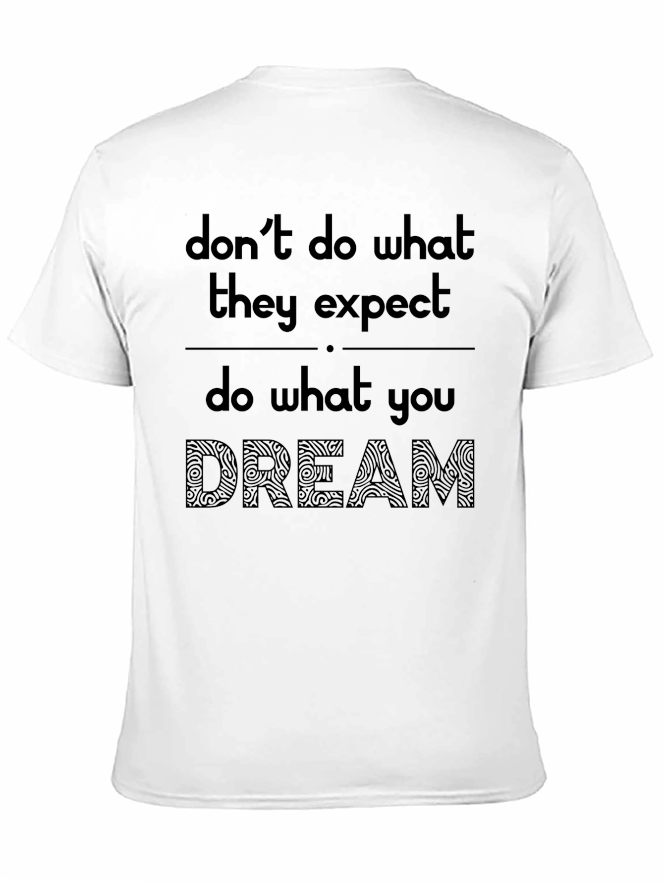 Inspirational Dream Graphic Tee - Black
