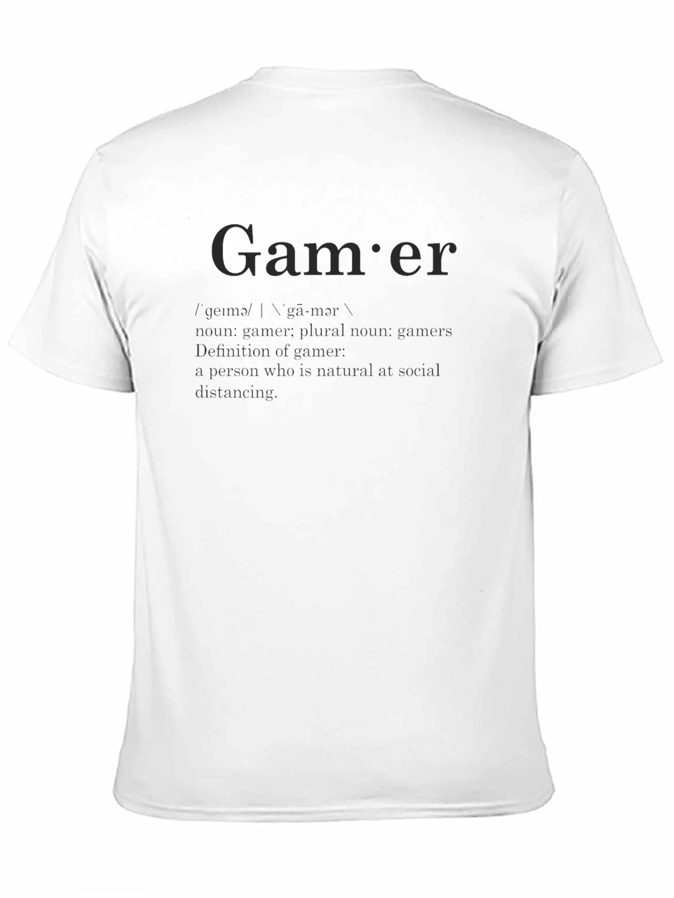 Gamer Definition T-Shirt - Funny Social Distancing Tee