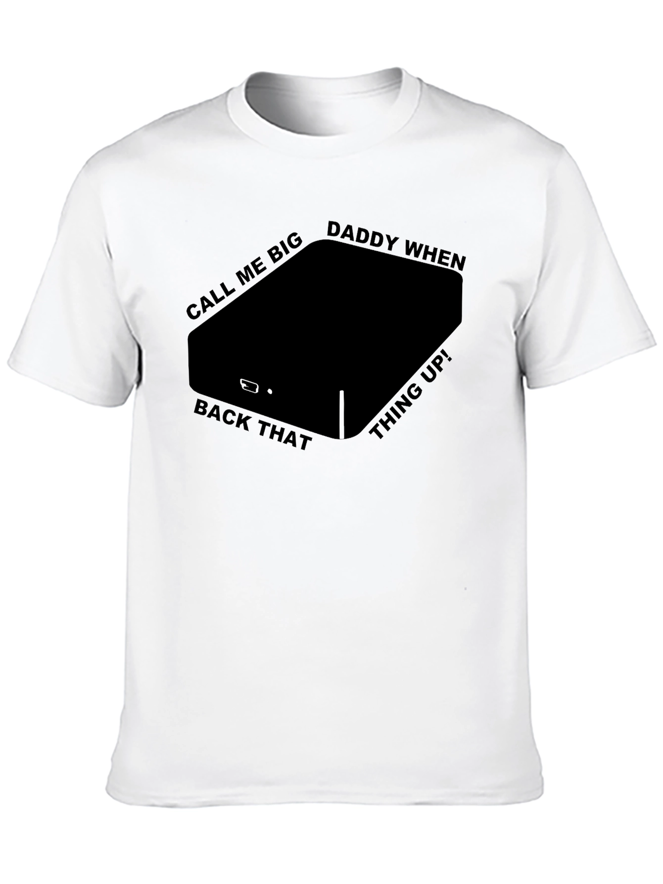 Call Me Big Daddy T-Shirt