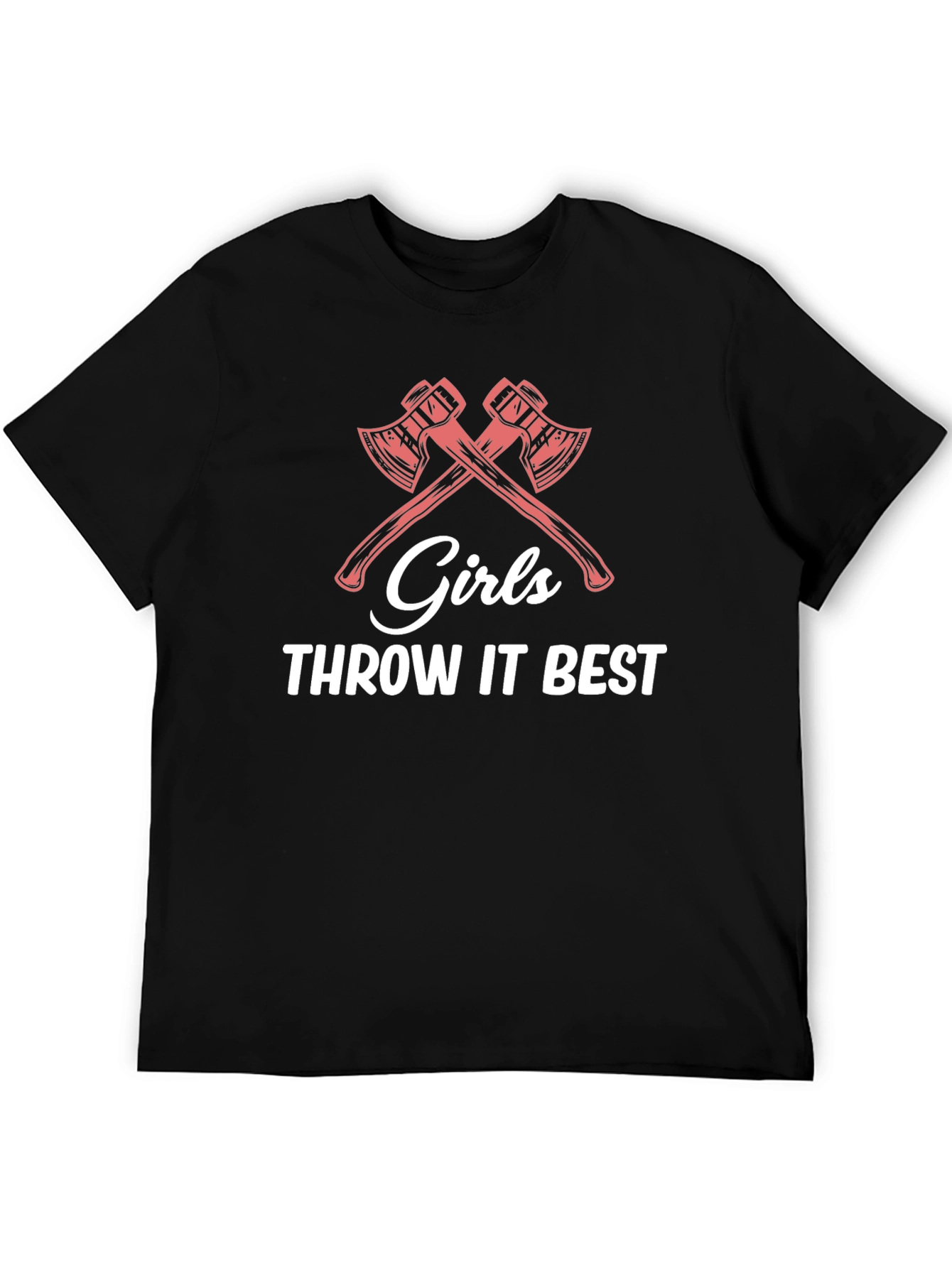 Girls Throw it Best Axe Throwing T-Shirt