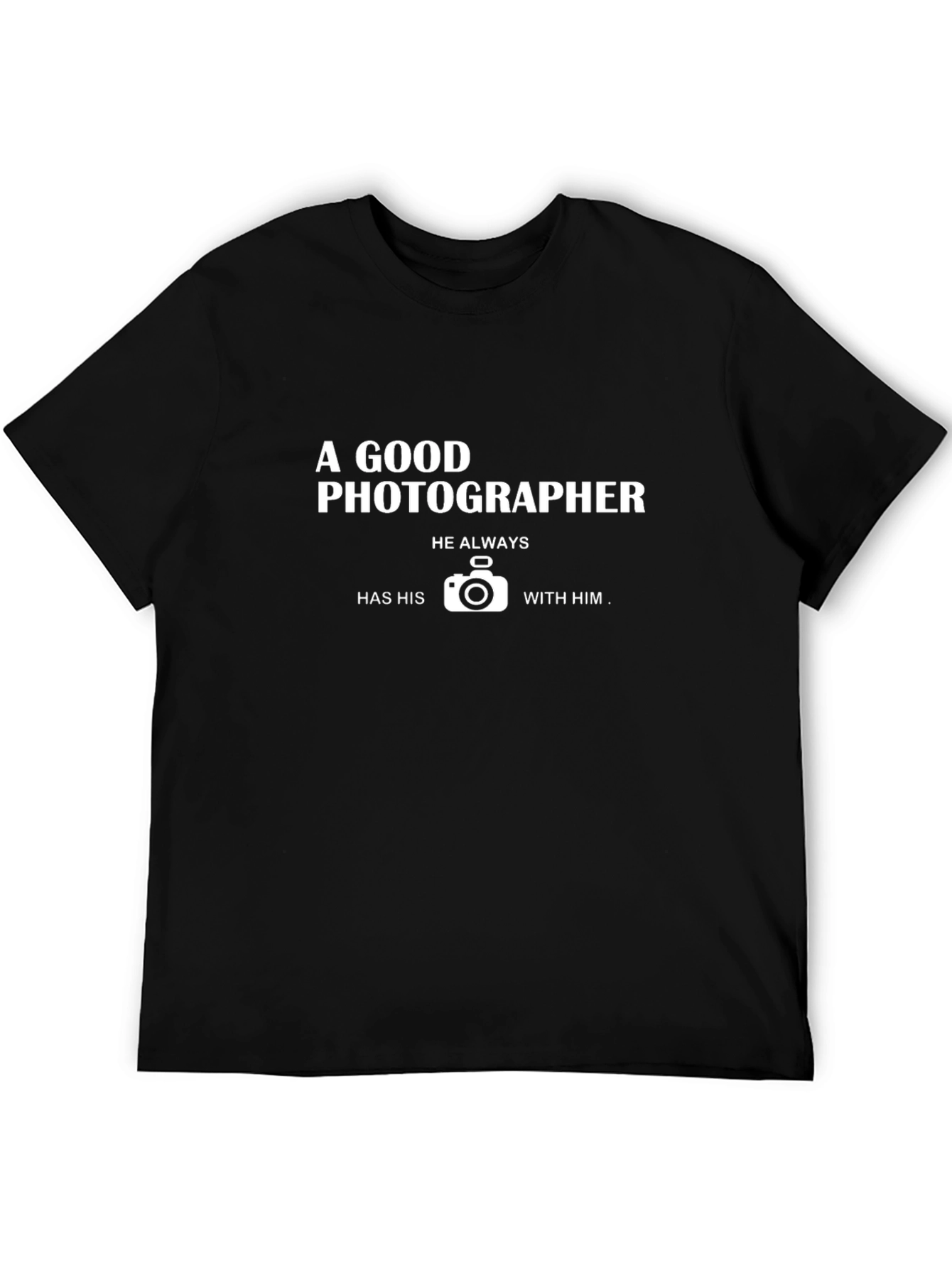 Photographer Graphic T-Shirt - Always Ready to Capture