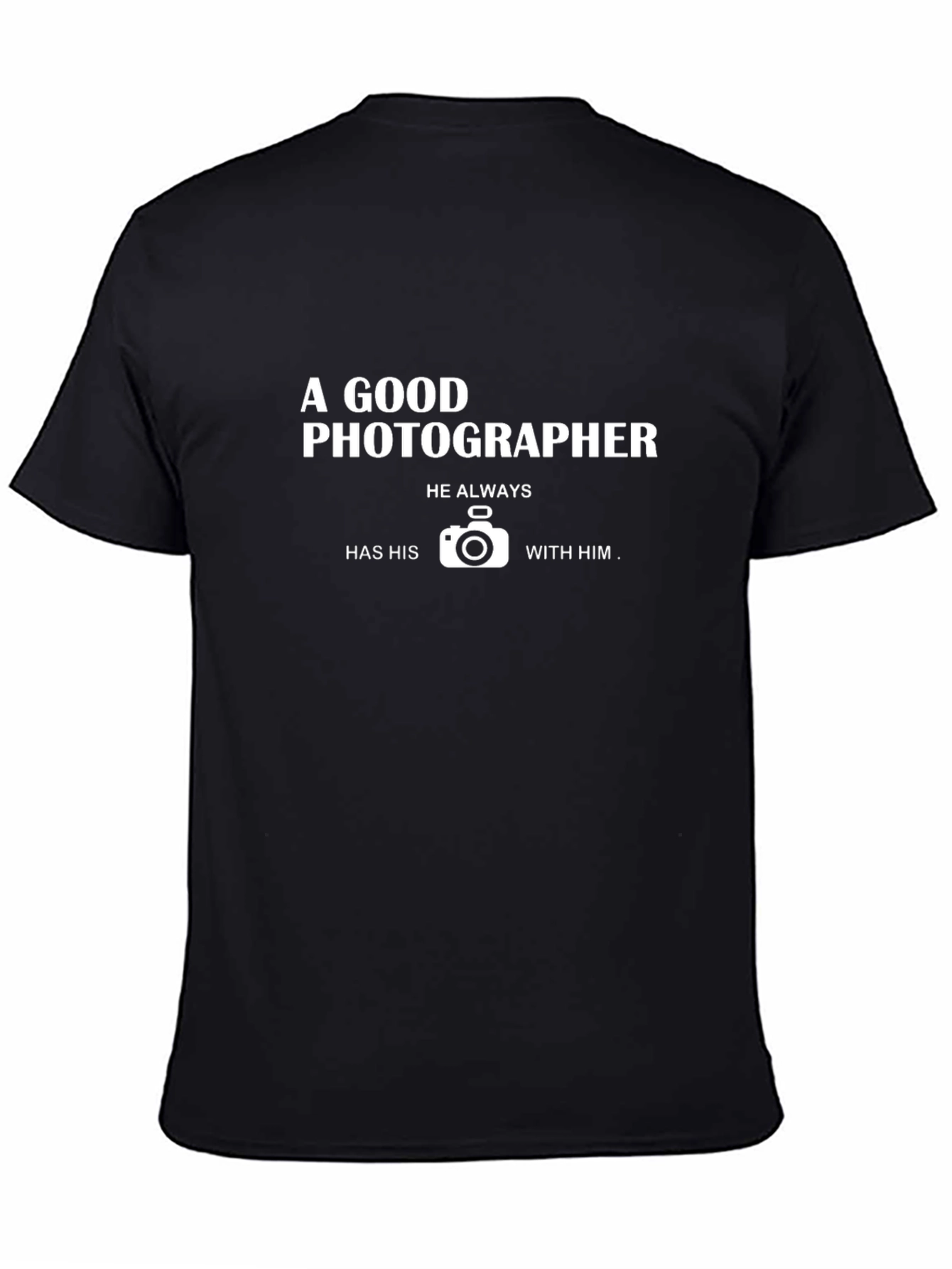 Photographer Graphic T-Shirt - Always Ready to Capture