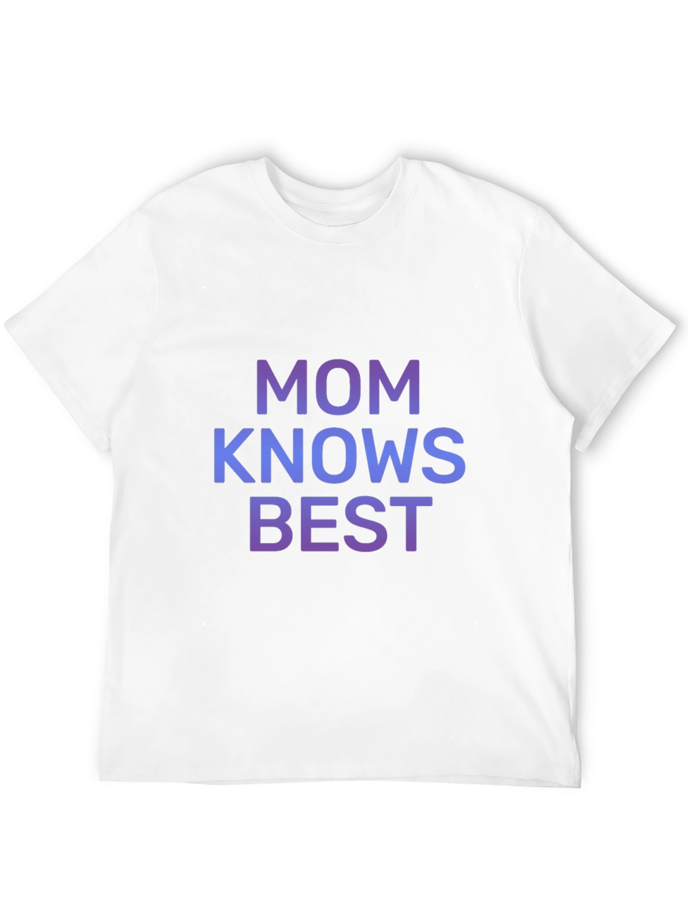 Mom Knows Best T-Shirt - Stylish & Comfortable