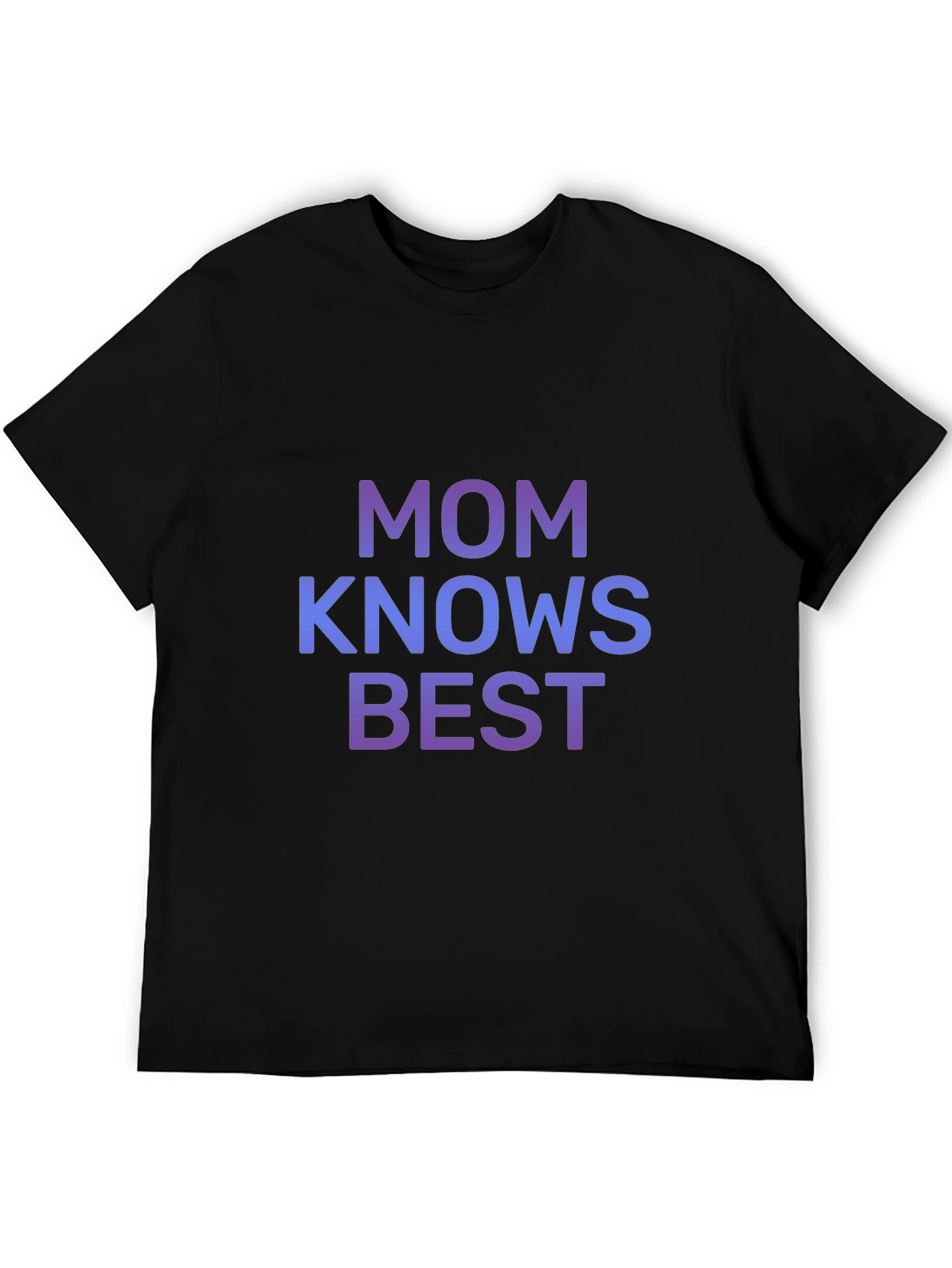 Mom Knows Best T-Shirt - Stylish & Comfortable