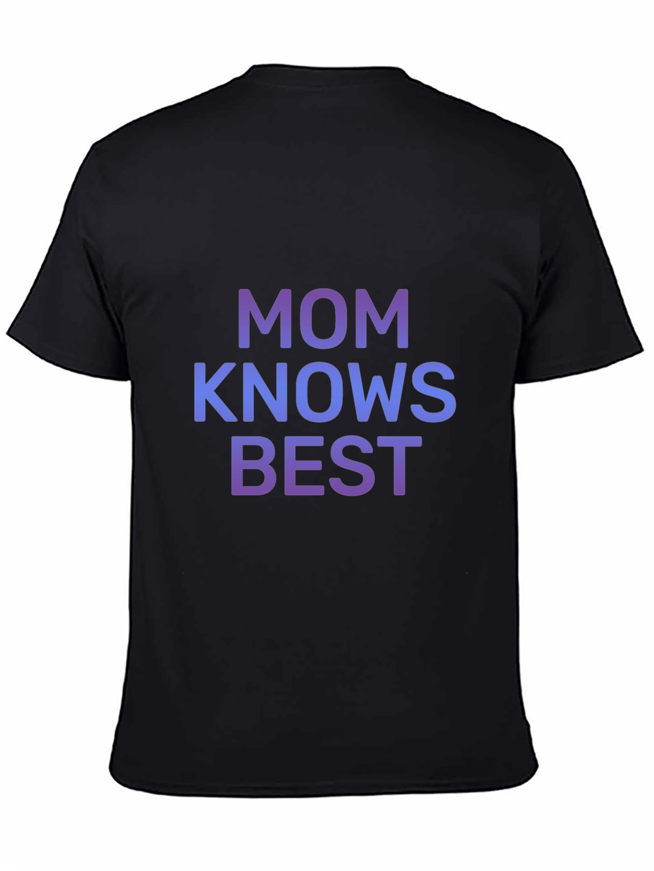 Mom Knows Best T-Shirt - Stylish & Comfortable