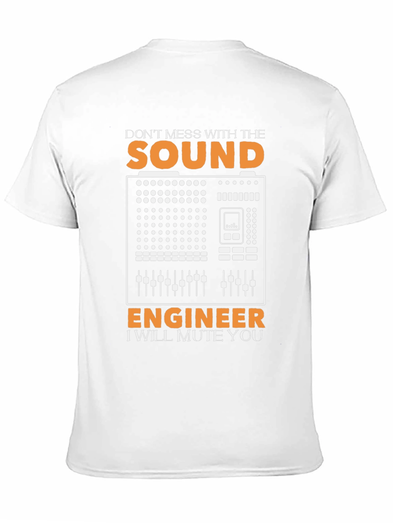 Sound Engineer T-Shirt - I Will Mute You