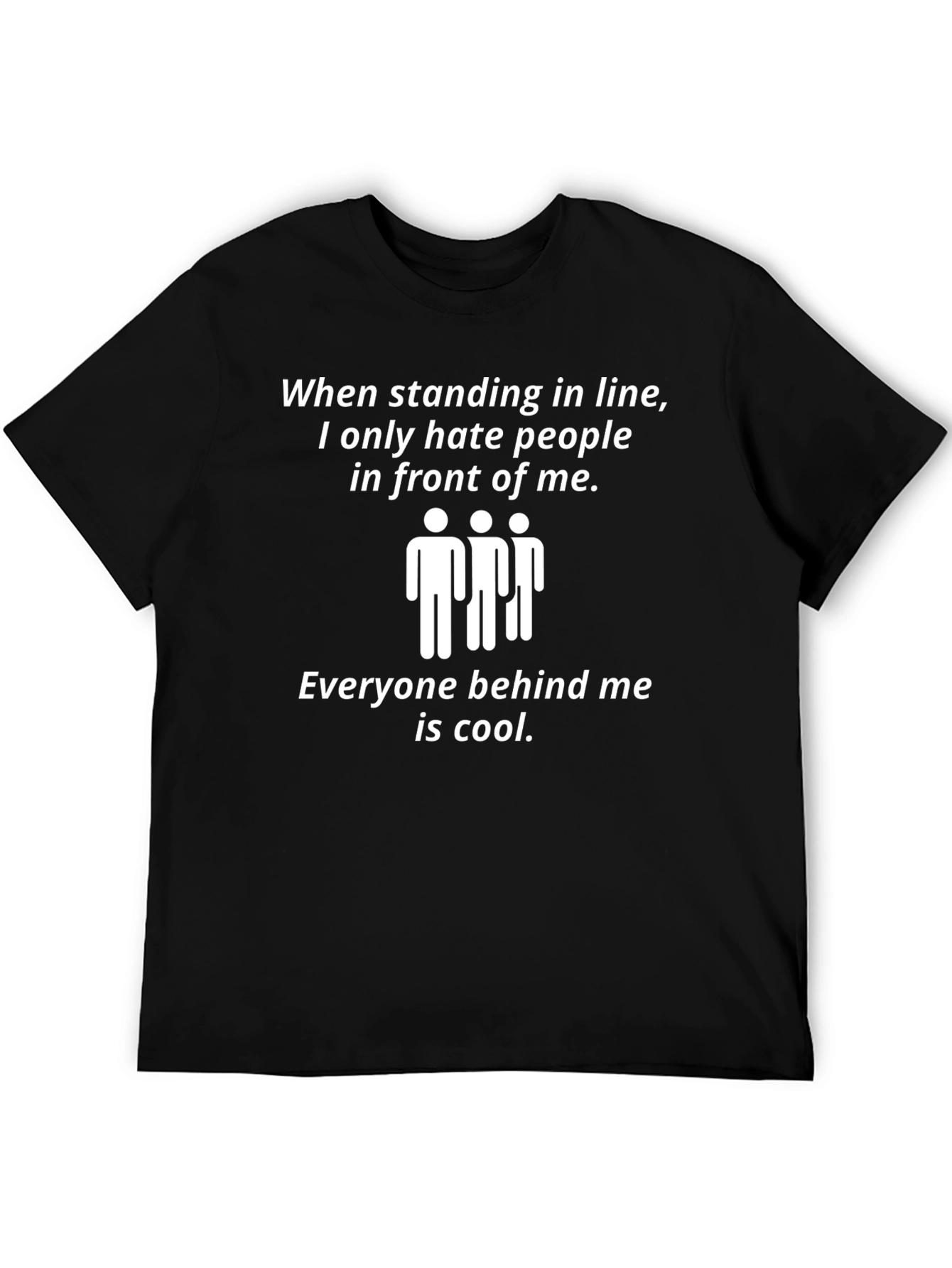 Hate People in Line Funny Black T-Shirt