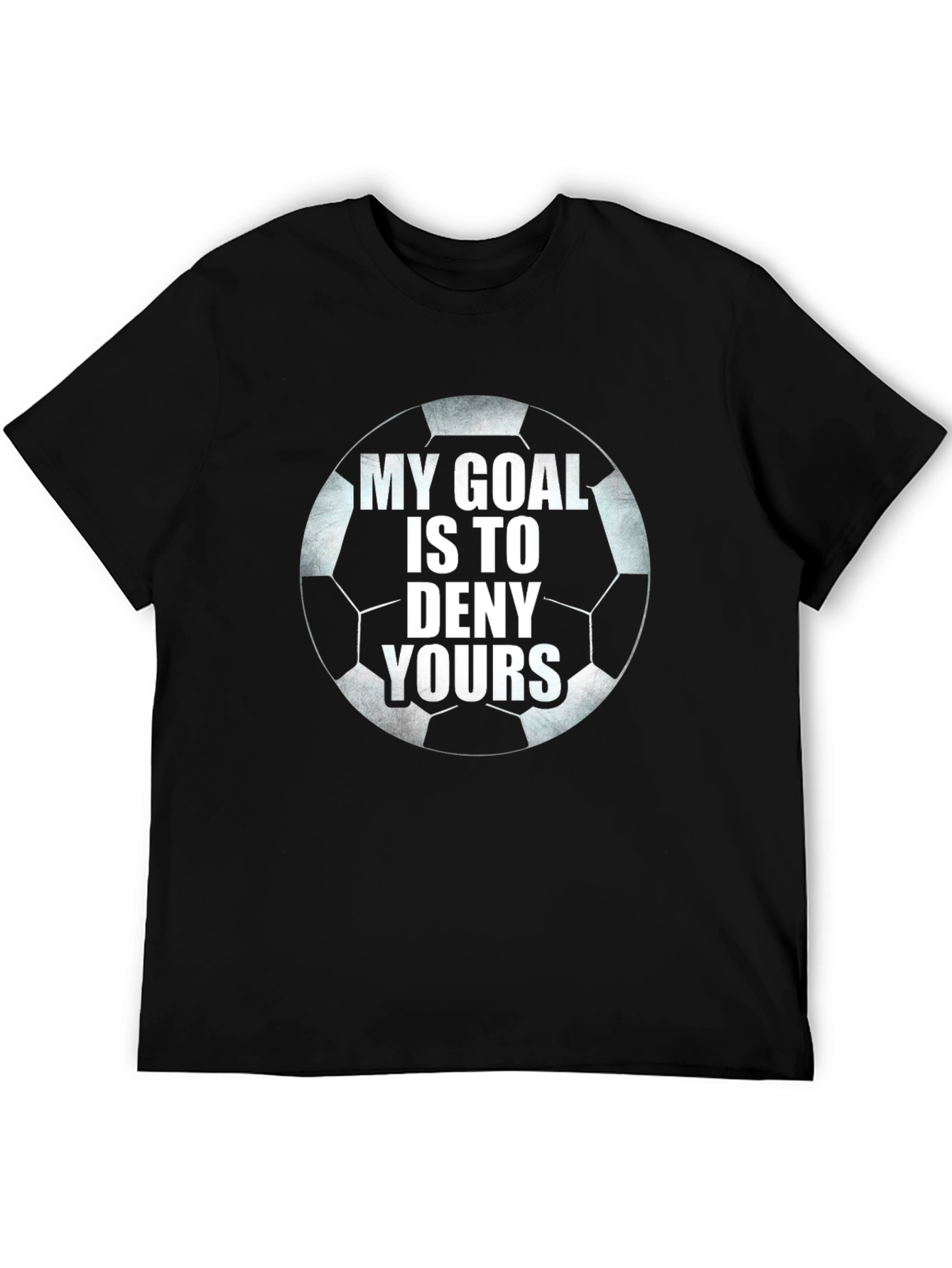 Soccer Goal T-Shirt - Deny Yours