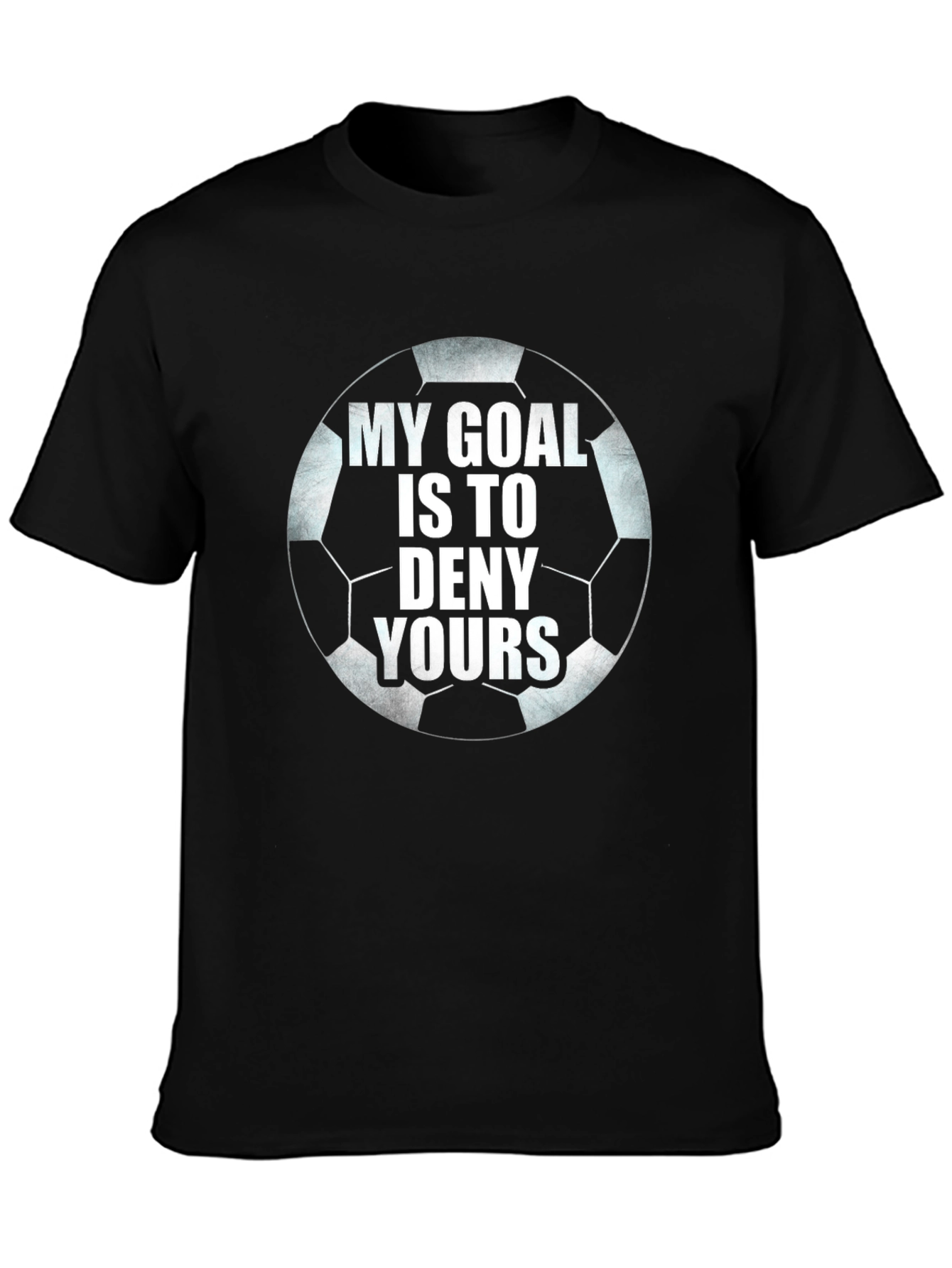 Soccer Goal T-Shirt - Deny Yours