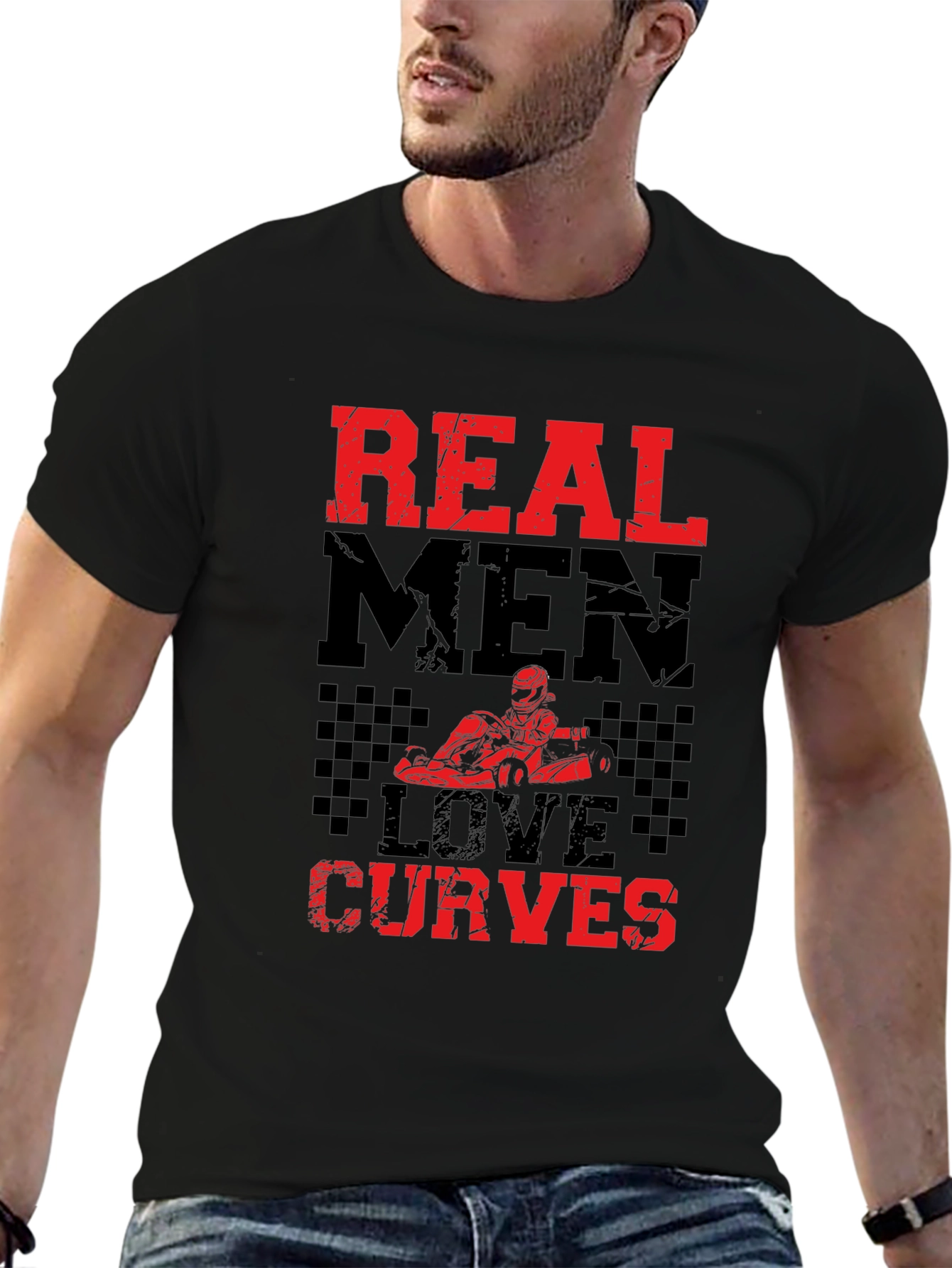 Real Men Love Curves T-Shirt - Go-Kart Racing Tee