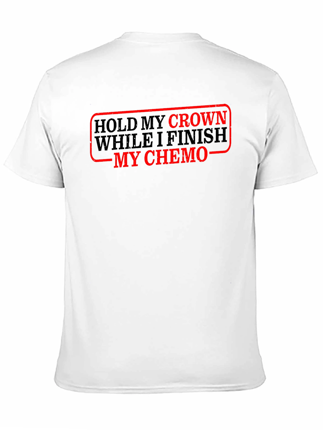 Hold My Crown Chemo Black T-Shirt