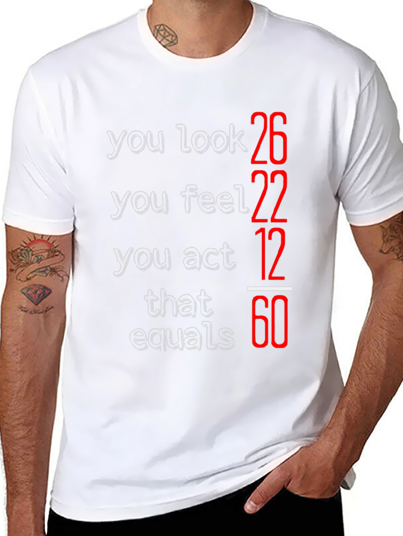 Funny You Look 26 Birthday T-Shirt