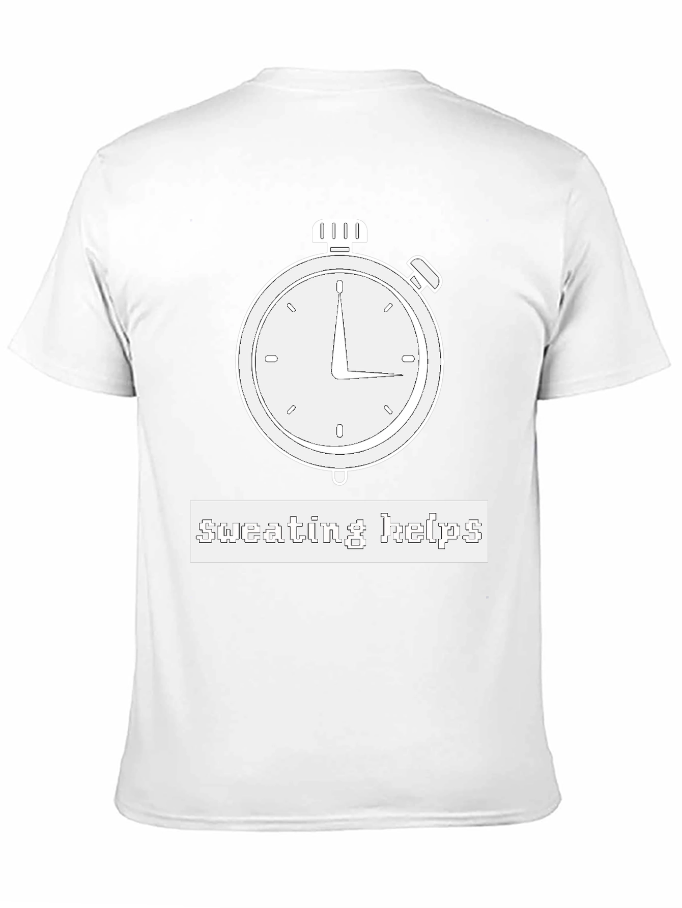 Sweating Helps T-Shirt with Stopwatch Design
