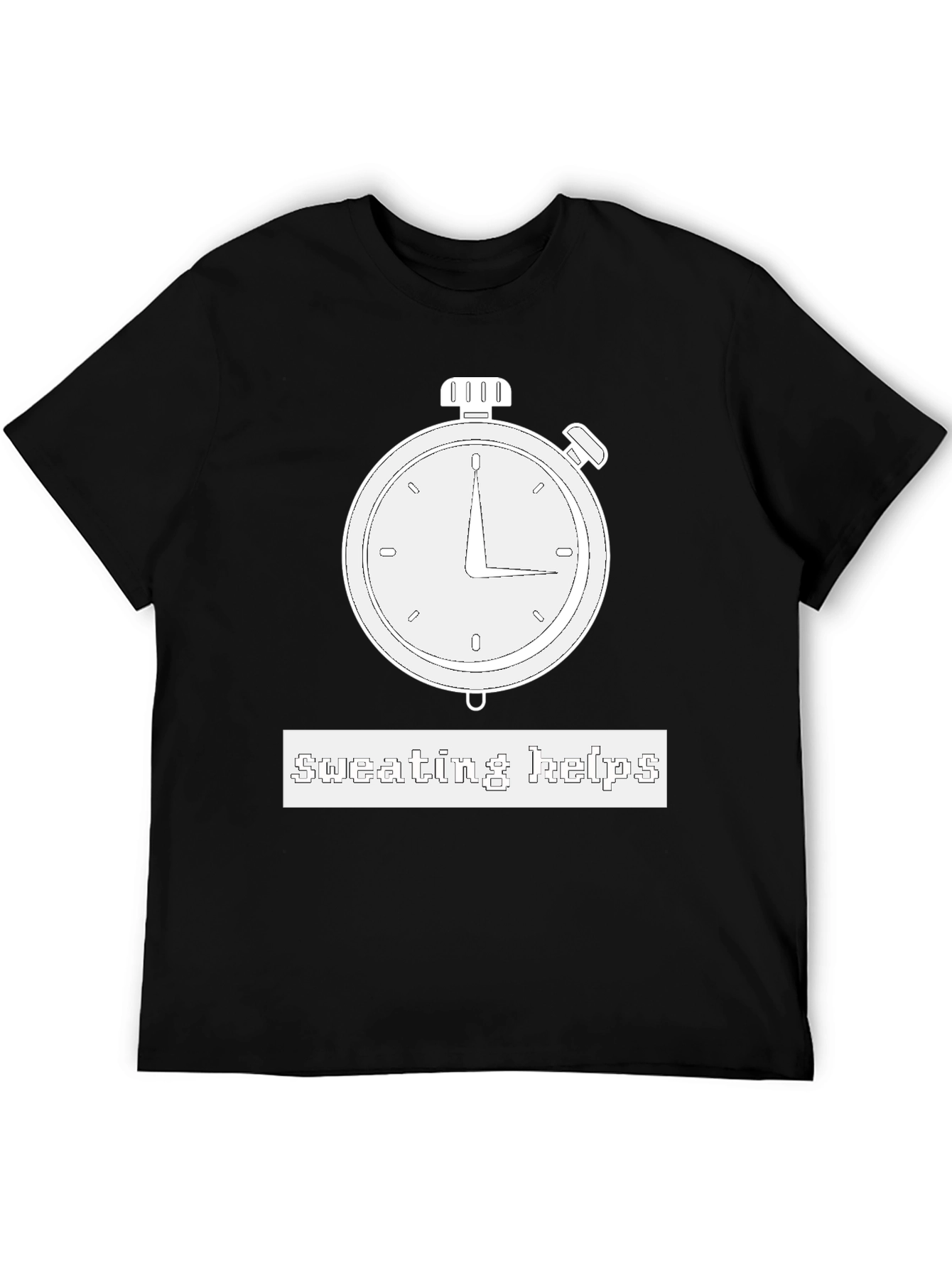 Sweating Helps T-Shirt with Stopwatch Design