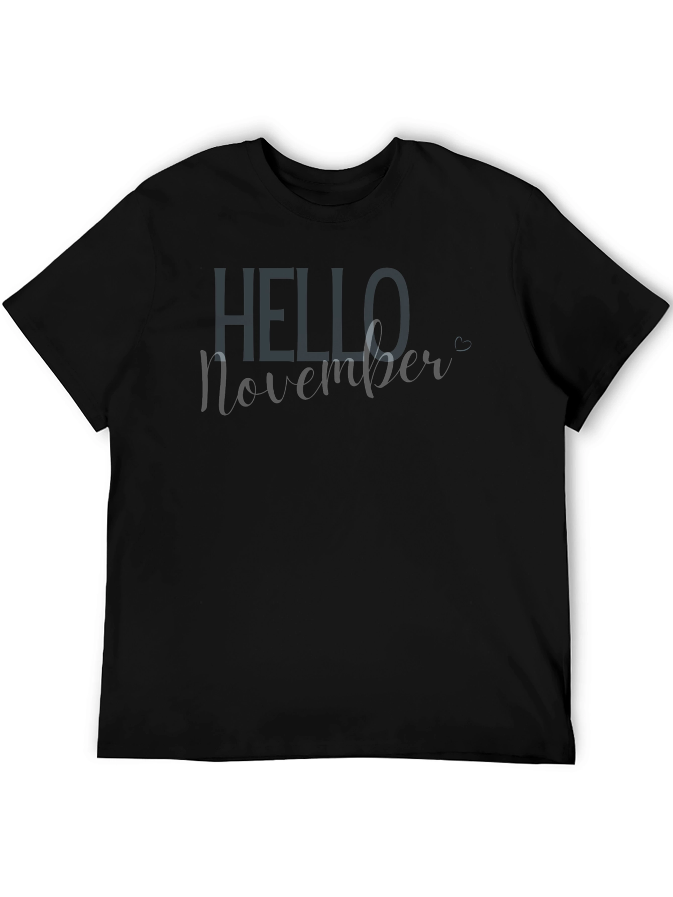 Hello November Graphic T-Shirt