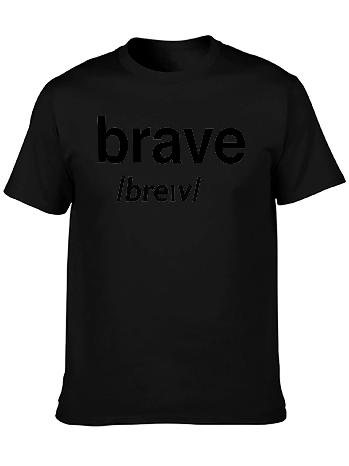 Brave Definition T-Shirt - Black Cotton Tee