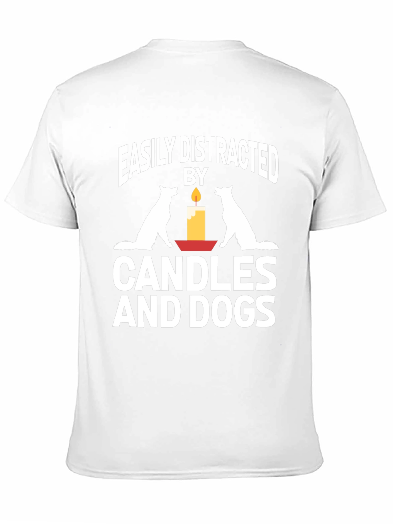 Easily Distracted by Dogs and Candles T-Shirt