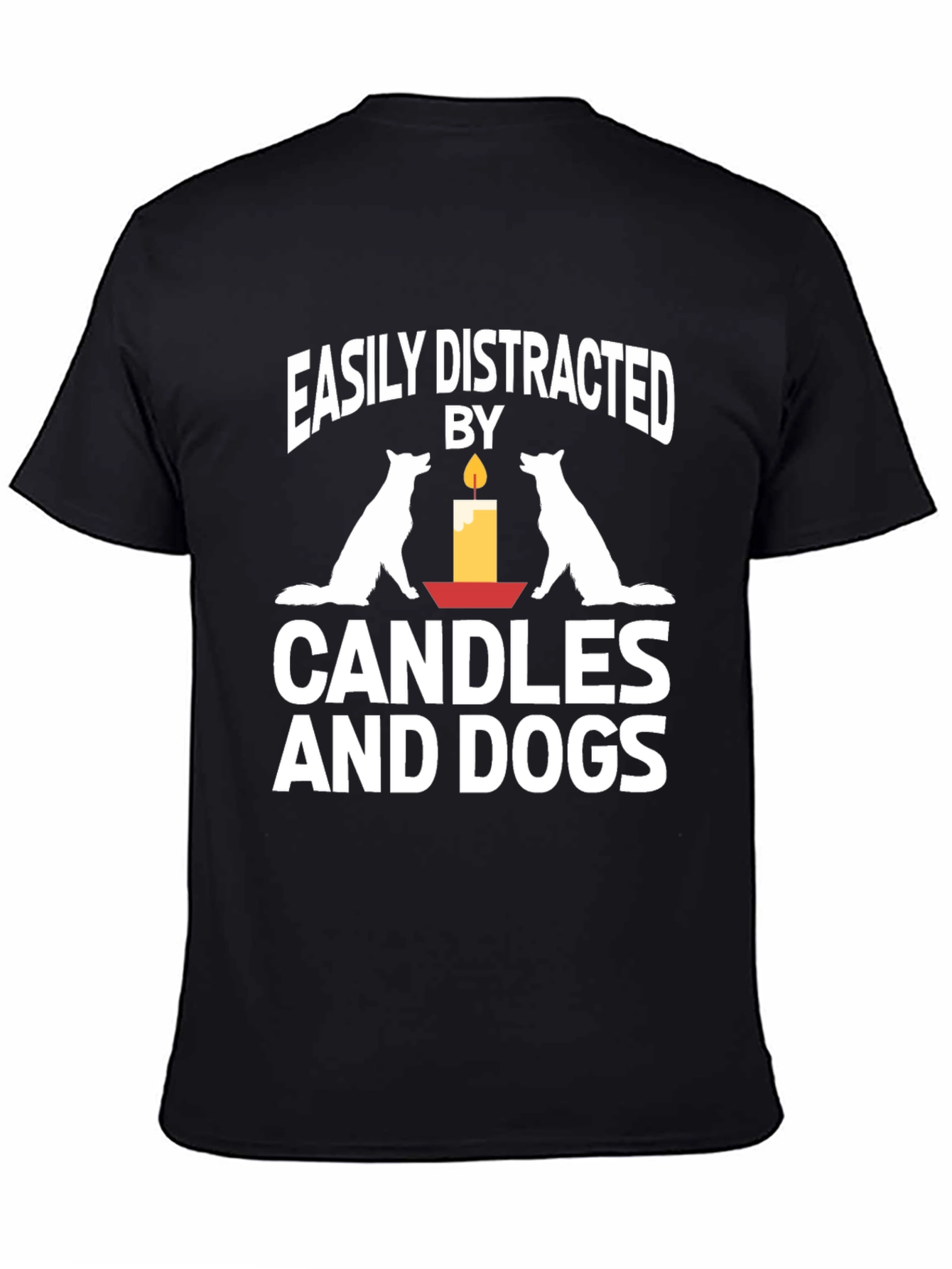 Easily Distracted by Dogs and Candles T-Shirt
