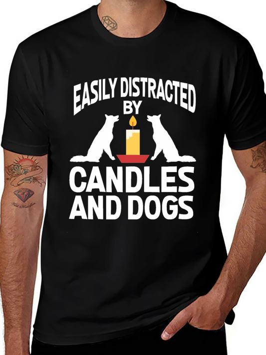 Easily Distracted by Dogs and Candles T-Shirt