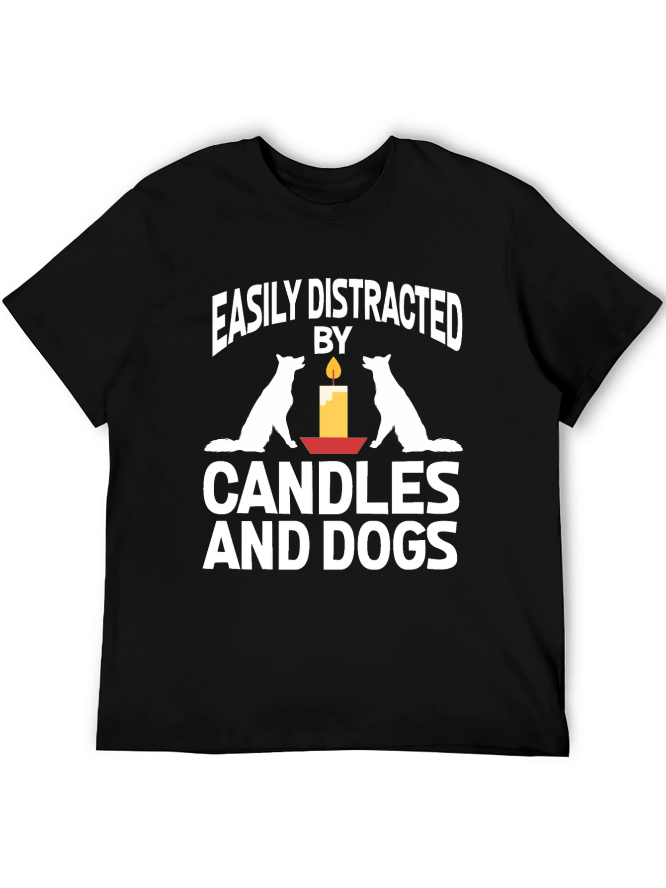 Easily Distracted by Dogs and Candles T-Shirt