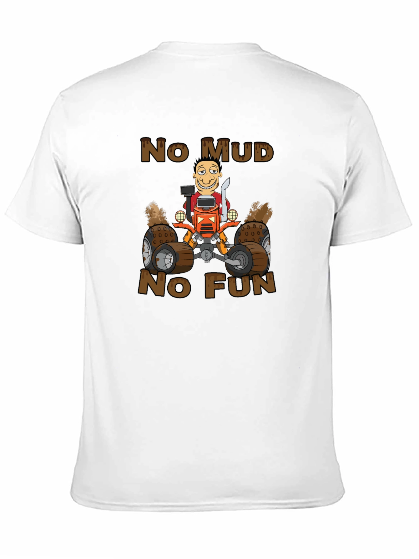 No Mud No Fun ATV Graphic T-Shirt
