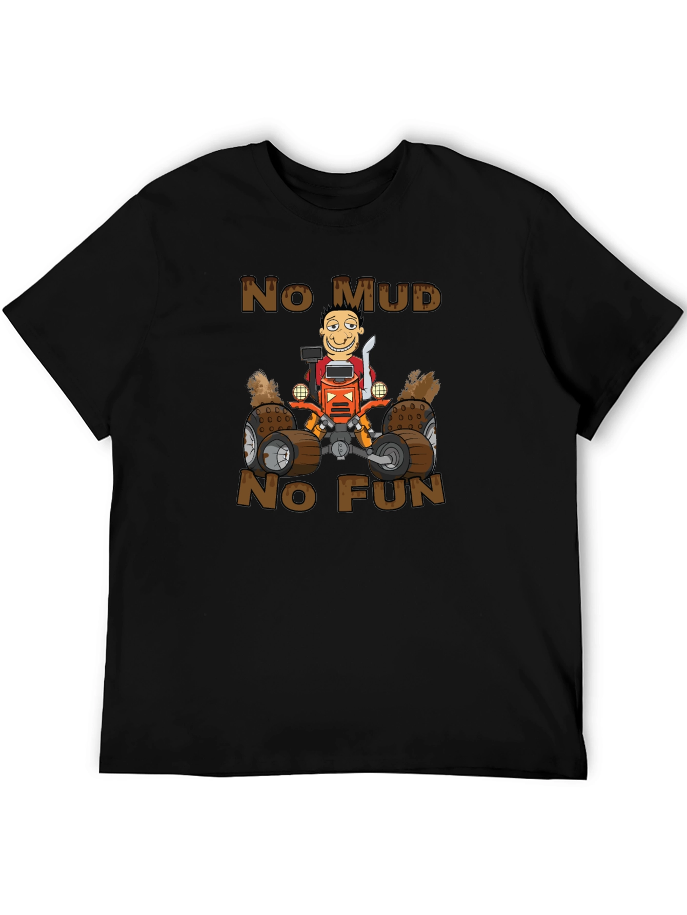 No Mud No Fun ATV Graphic T-Shirt