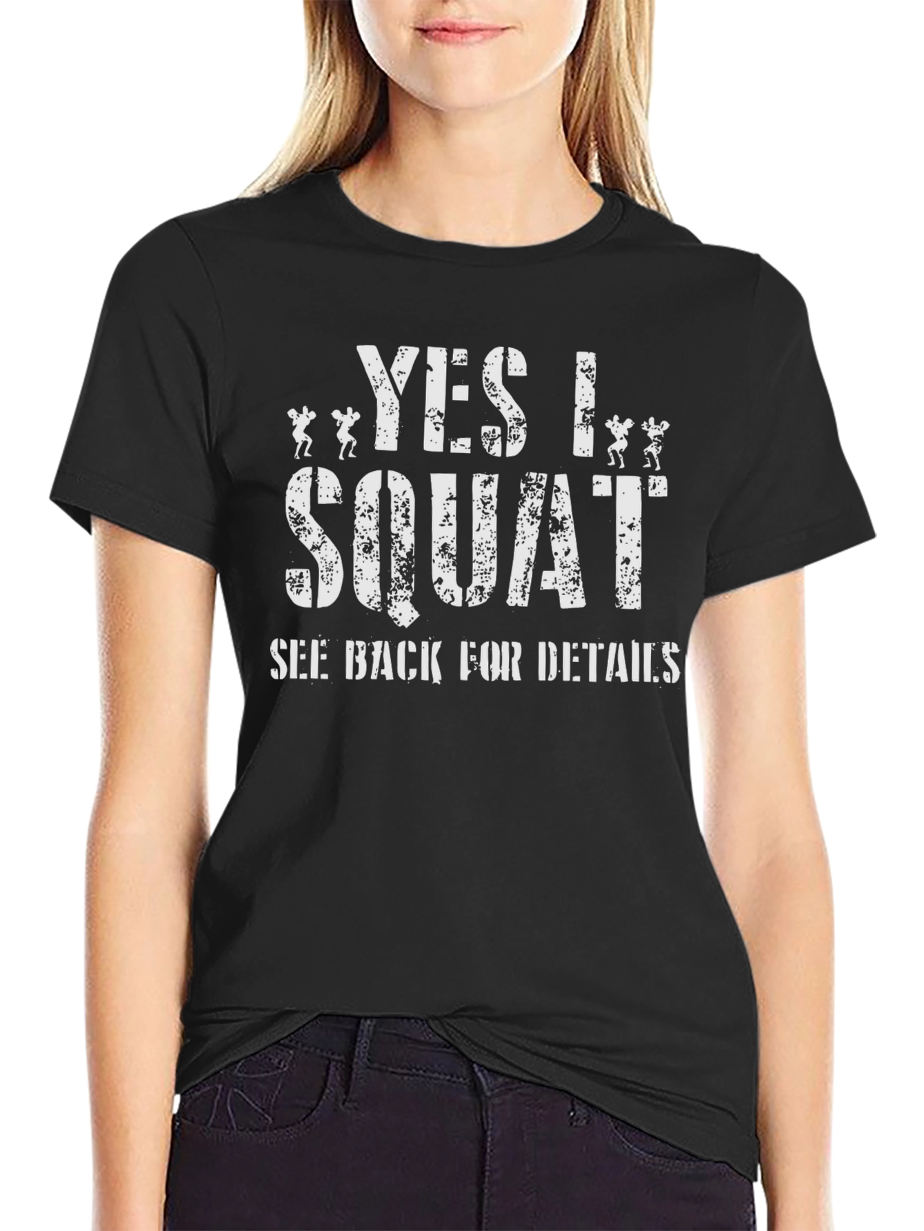 Yes I Squat T-Shirt - Gym & Fitness Apparel