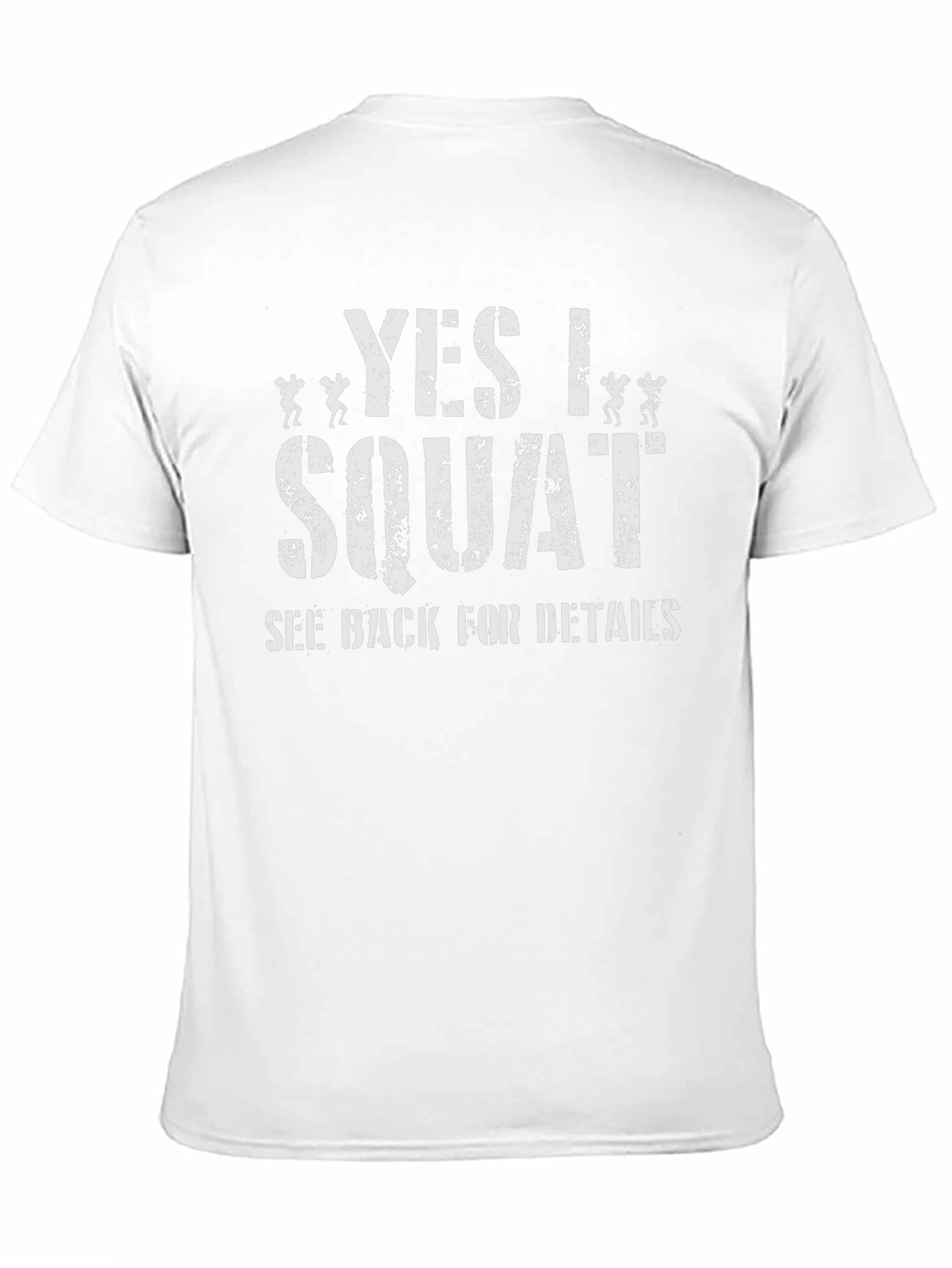 Yes I Squat T-Shirt - Gym & Fitness Apparel