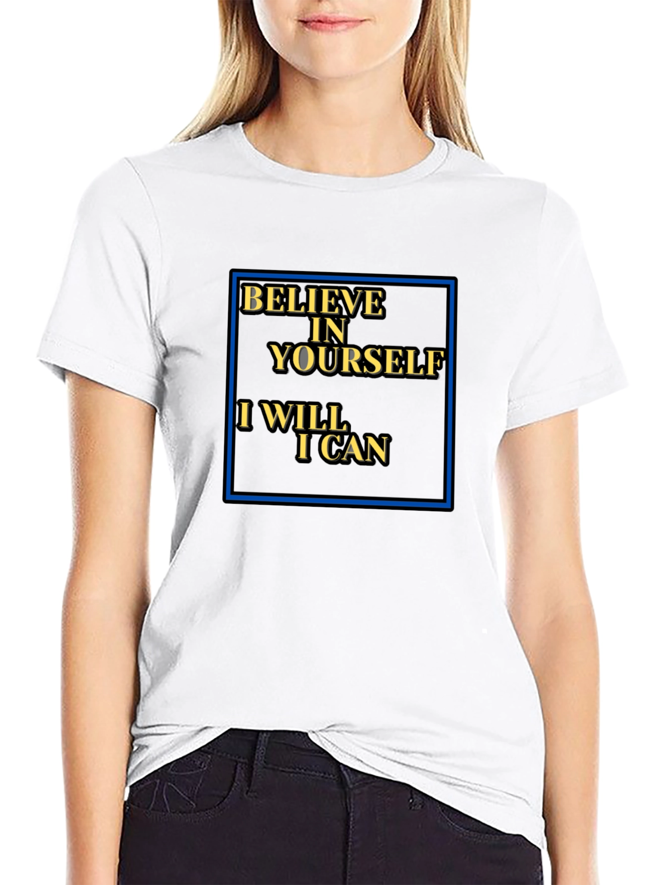 Believe in Yourself T-Shirt