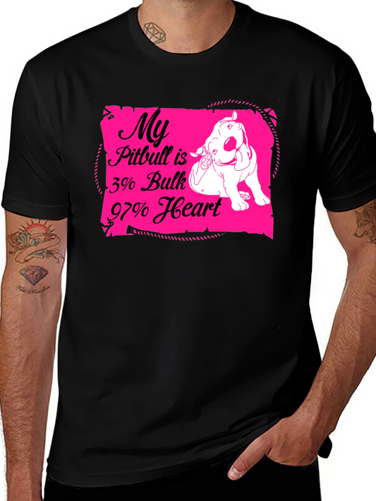 Pitbull Love T-Shirt: 3% Bulk 97% Heart