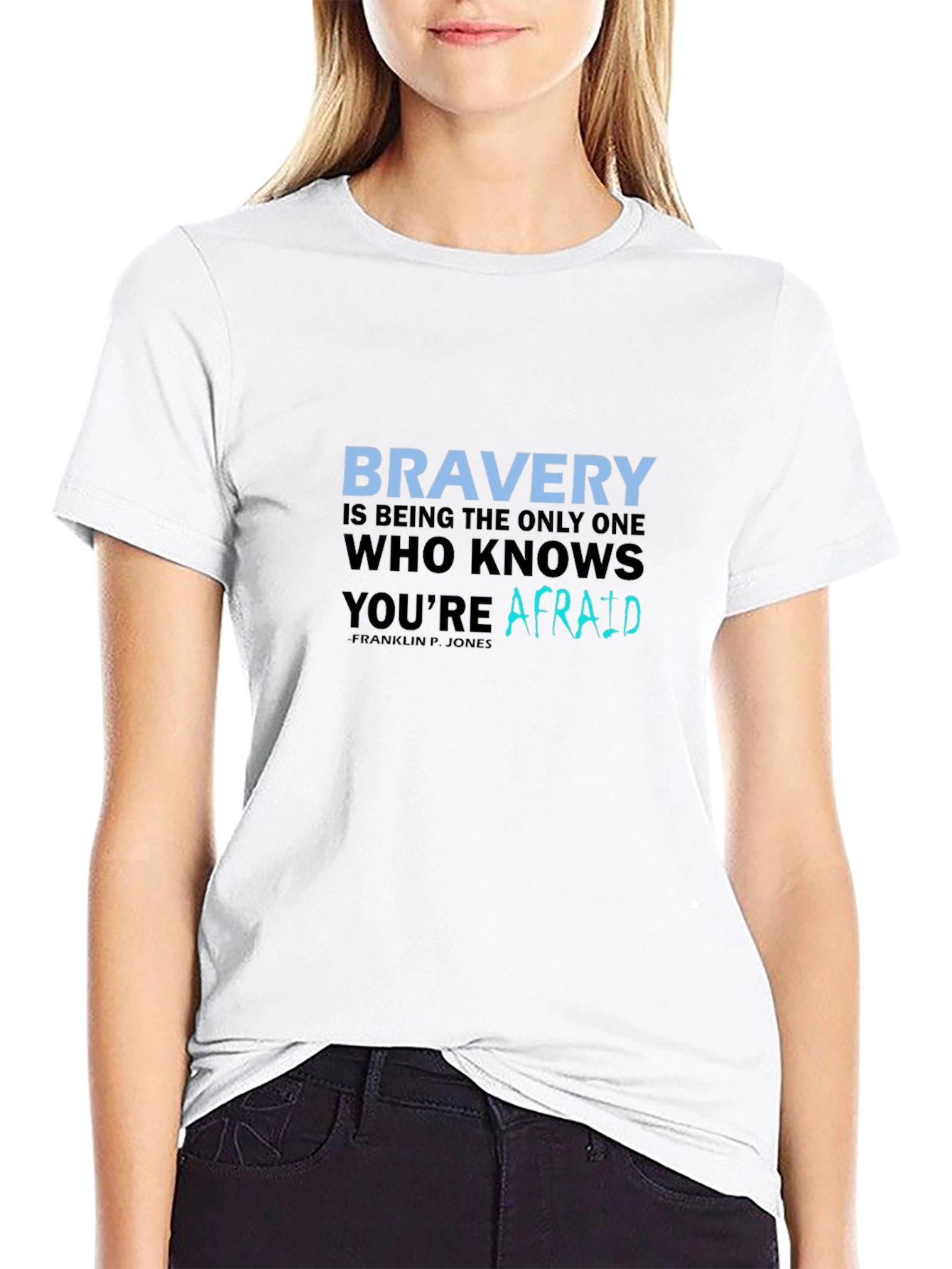 Bravery Quote T-Shirt