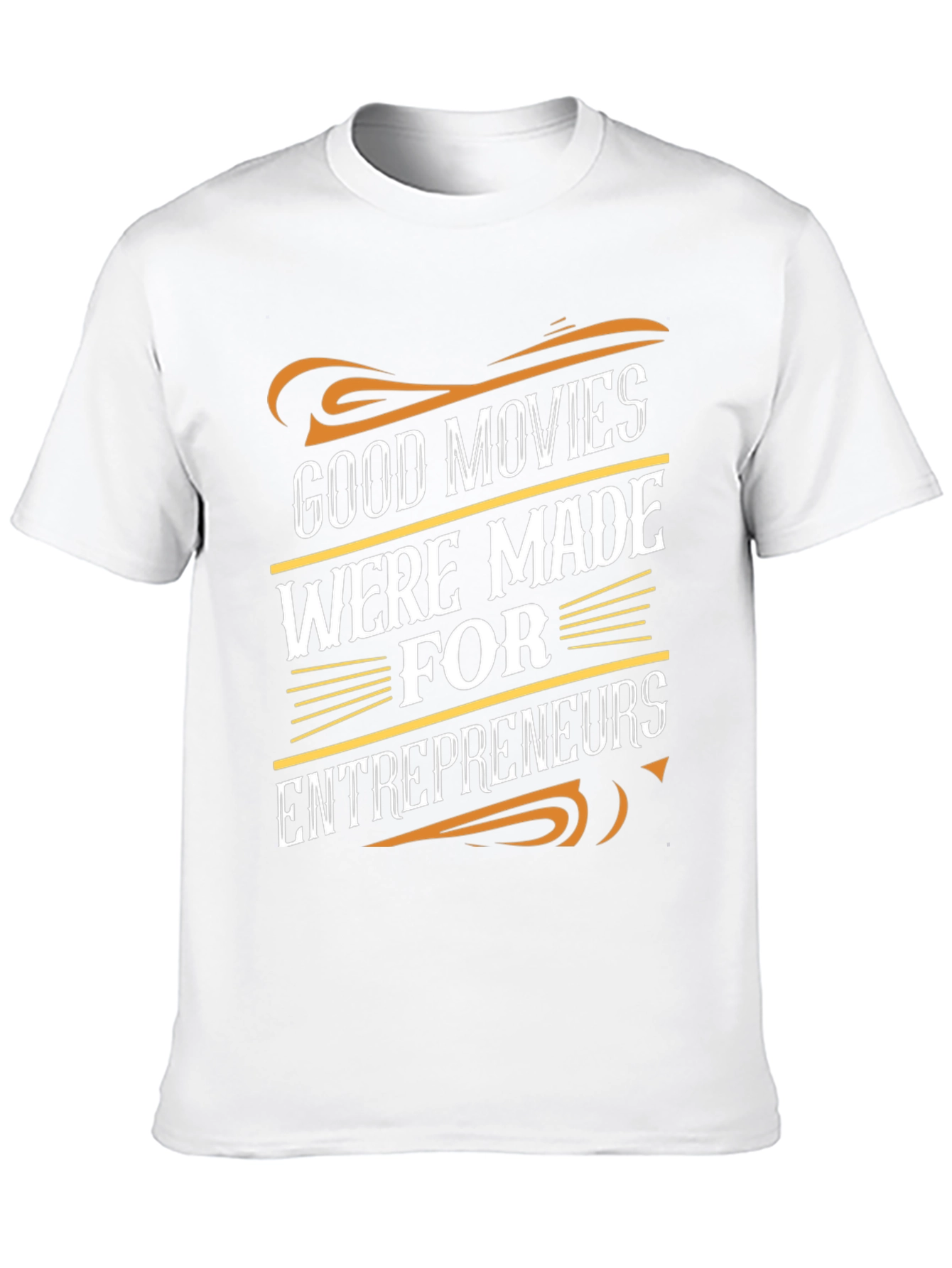 Good Movies Made for Entrepreneurs Graphic Tee