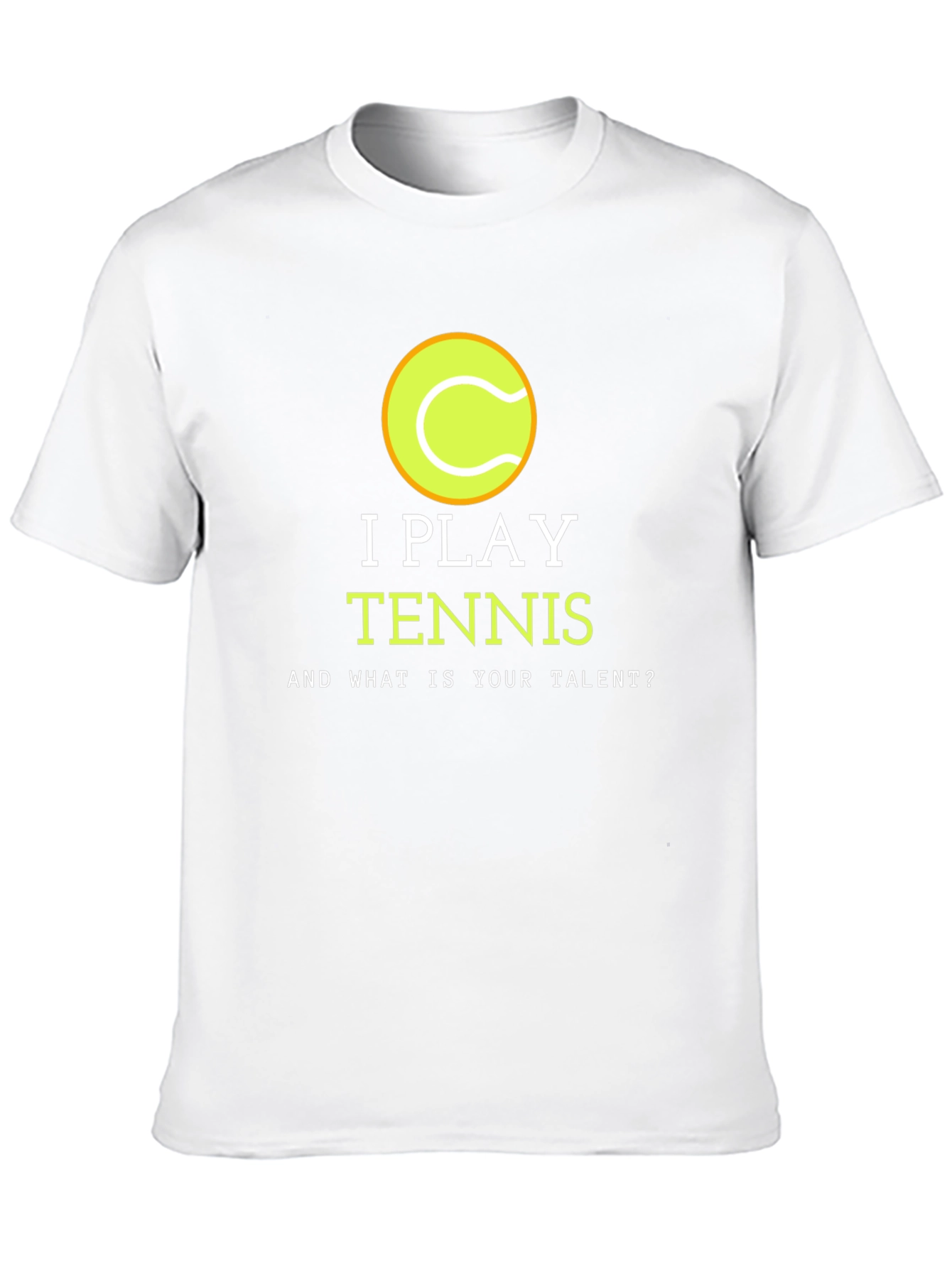 I Play Tennis T-Shirt - Funny Athlete Tee