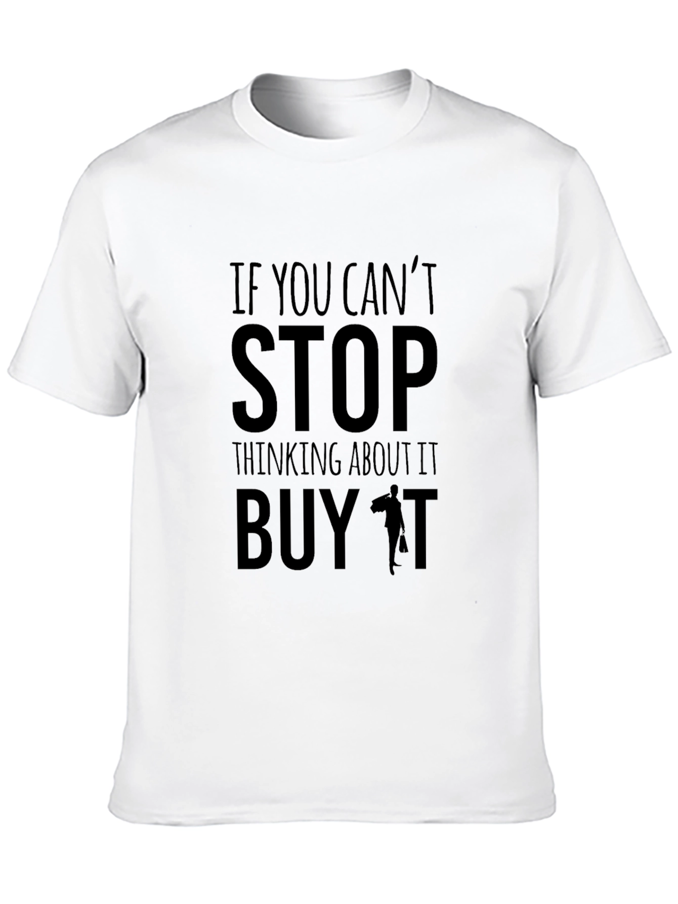 Funny Buy It Graphic T-Shirt