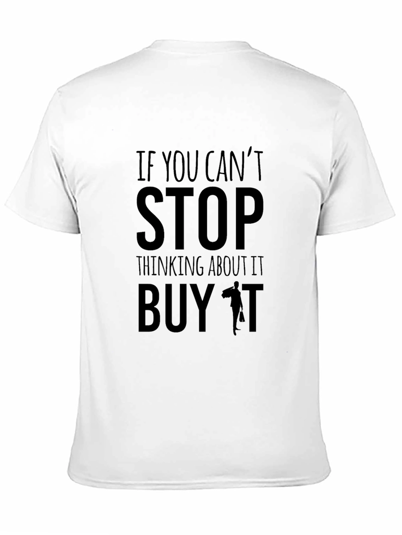 Funny Buy It Graphic T-Shirt