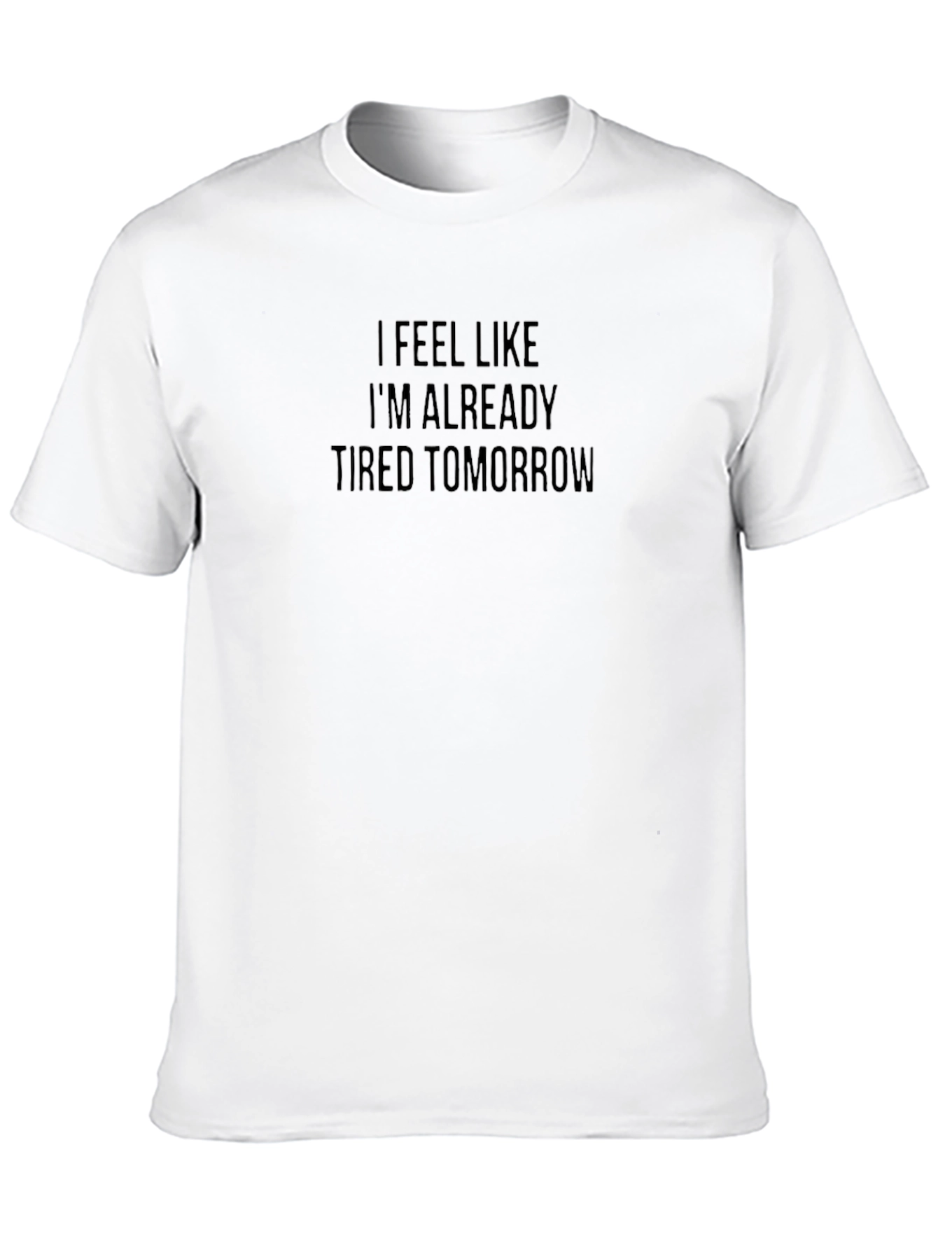 Funny Tired Tomorrow Graphic Tee - Black