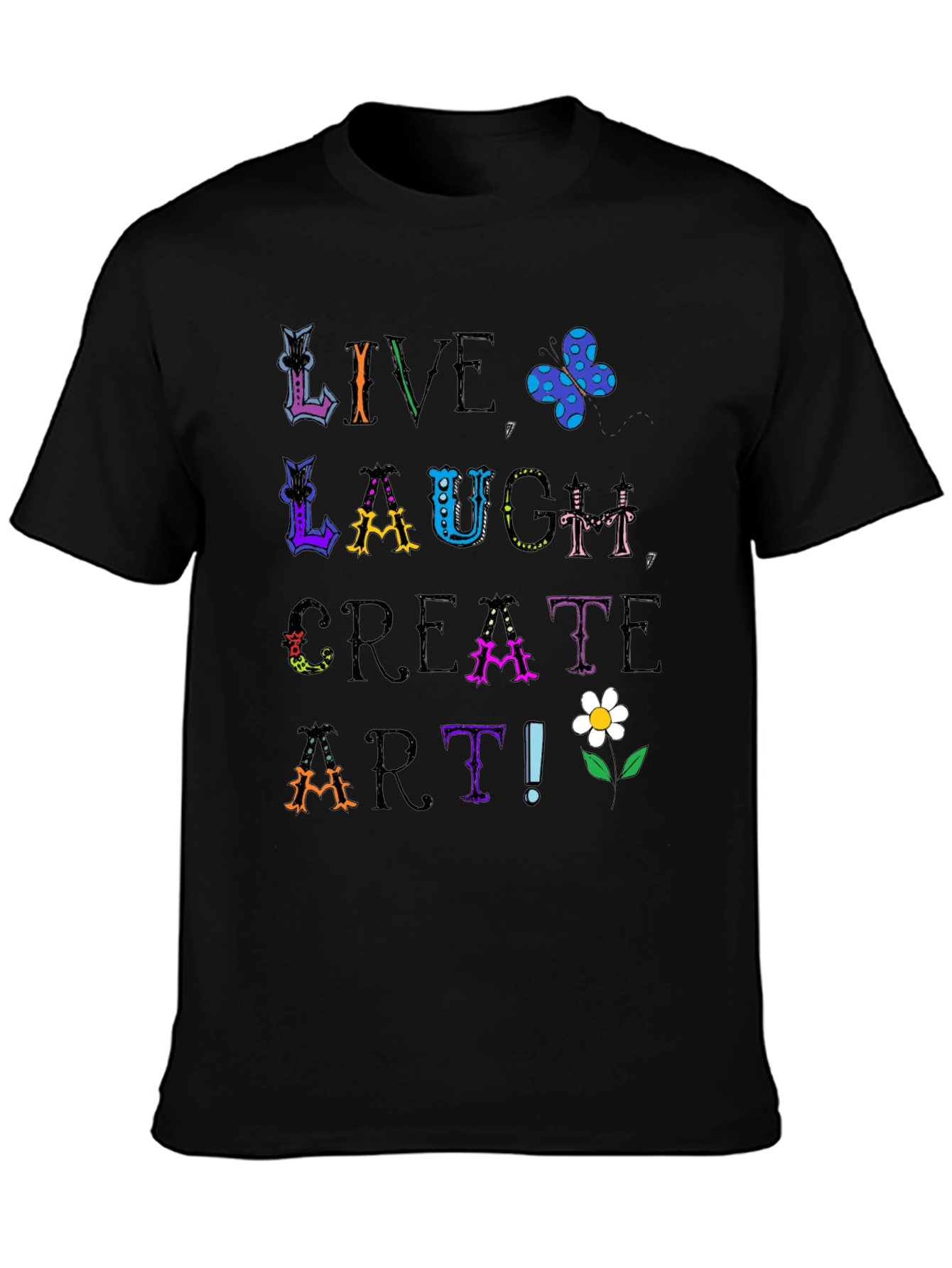 Live Laugh Create Art Graphic Tee