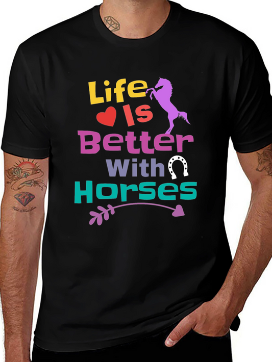 Life is Better with Horses T-Shirt - Equestrian Tee