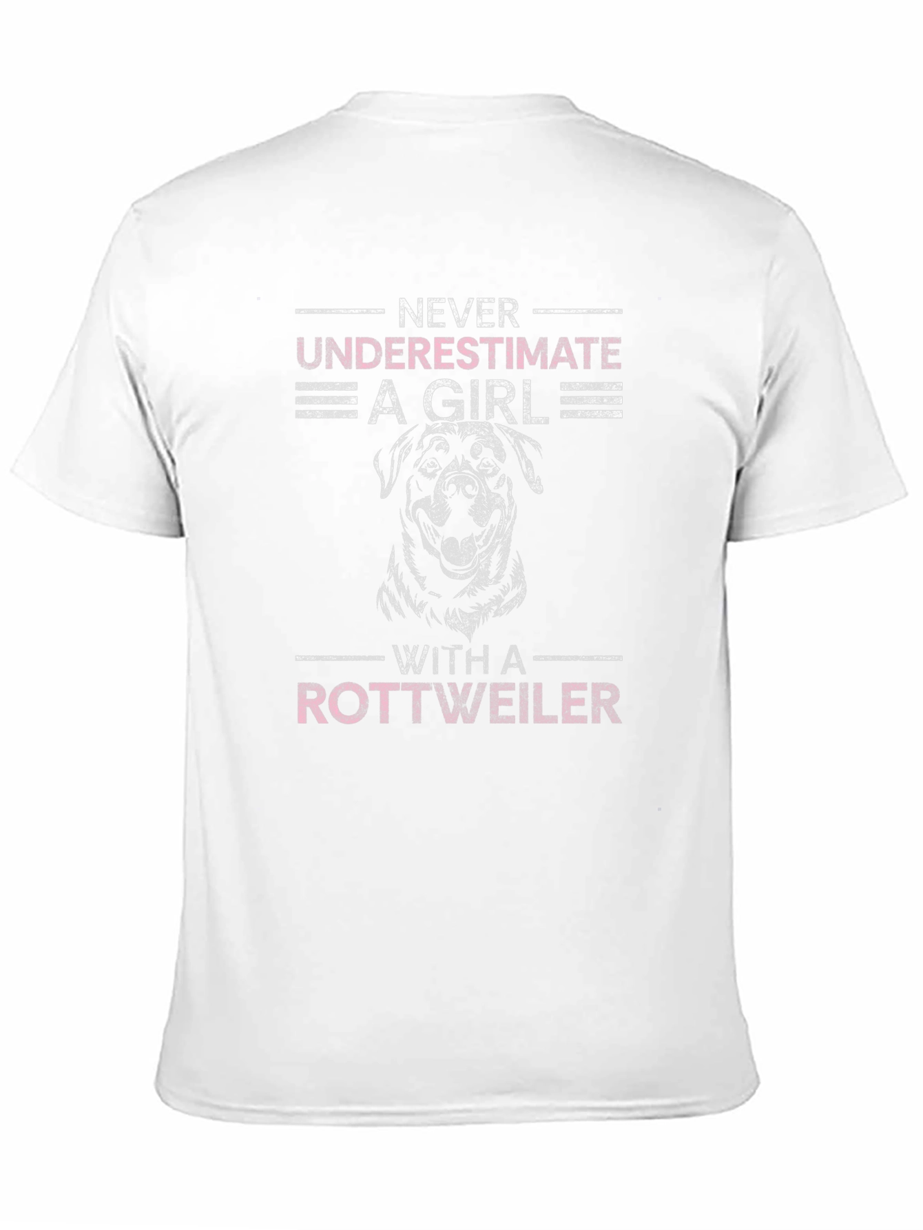 Never Underestimate A Girl Rottweiler T-Shirt