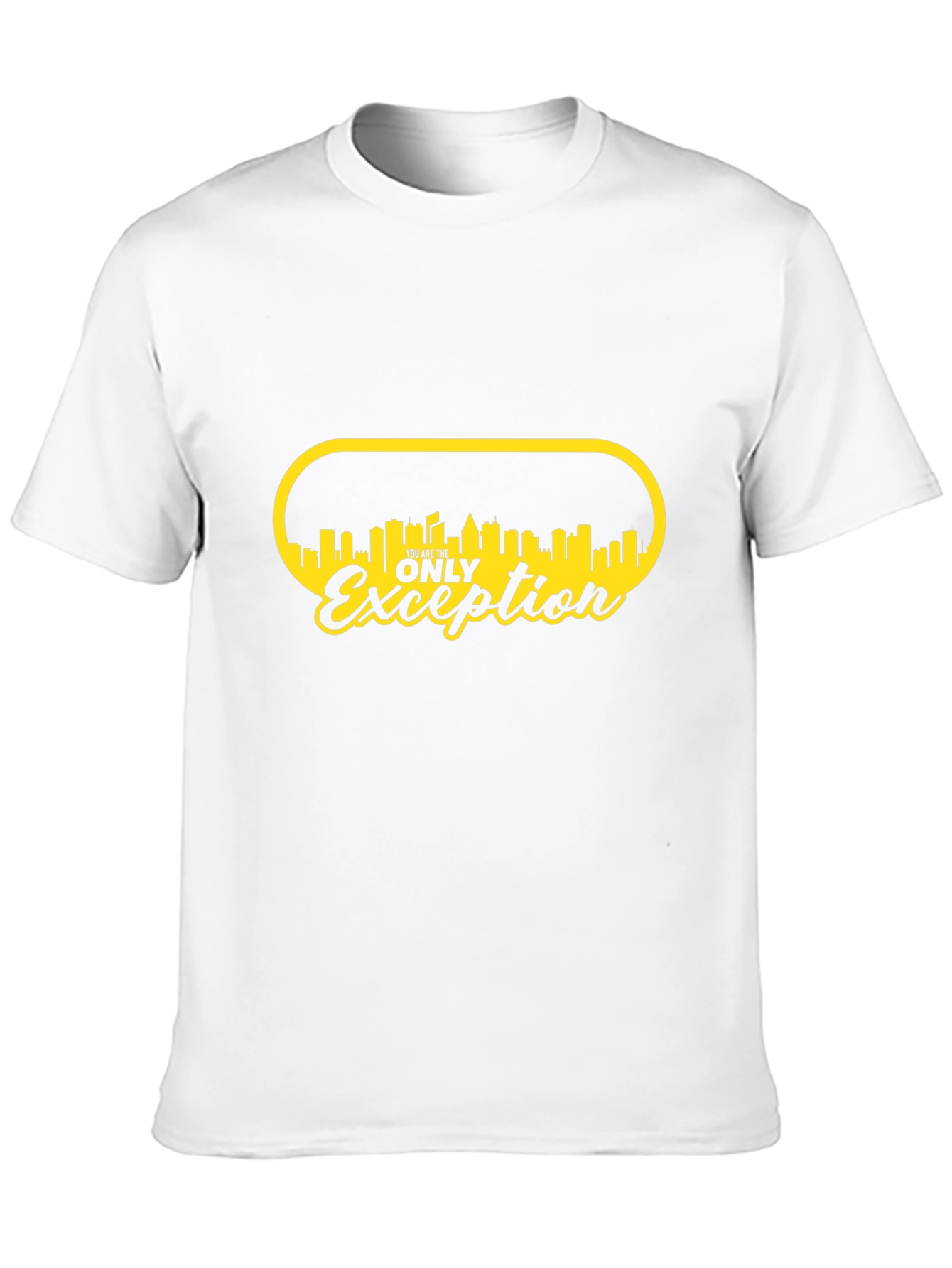 You Are The Only Exception Graphic Tee
