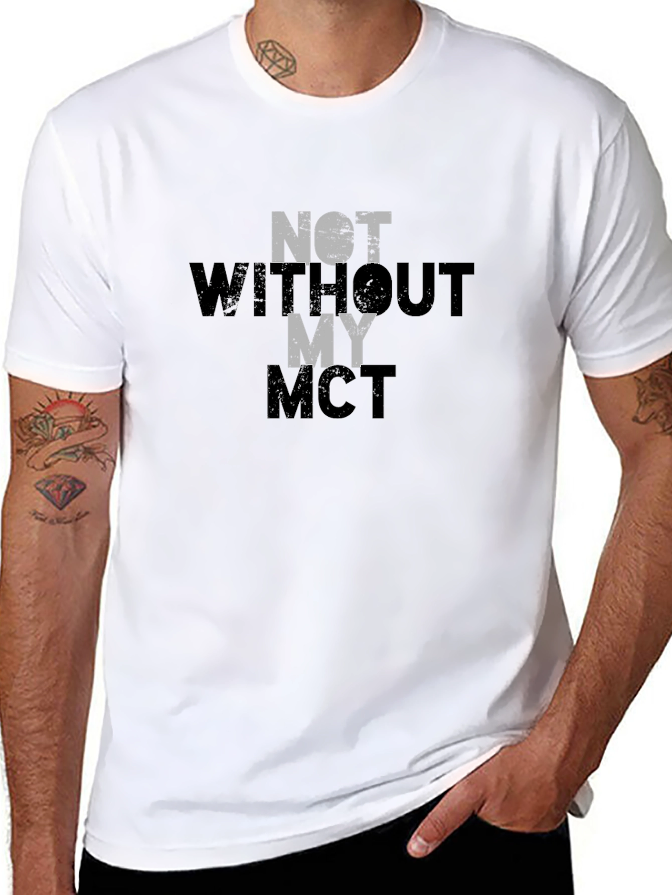 Not Without My MCT T-Shirt - Black