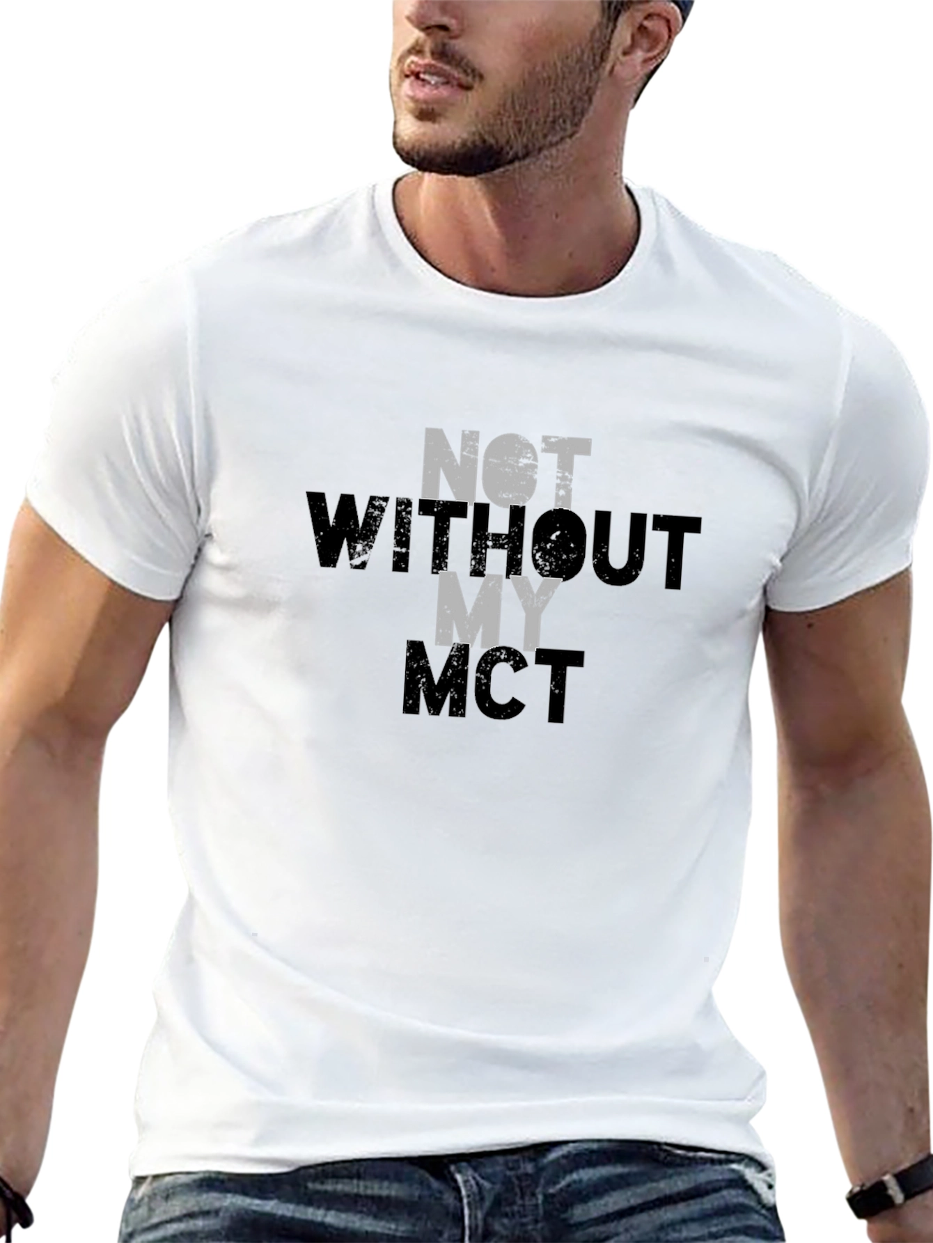 Not Without My MCT T-Shirt - Black