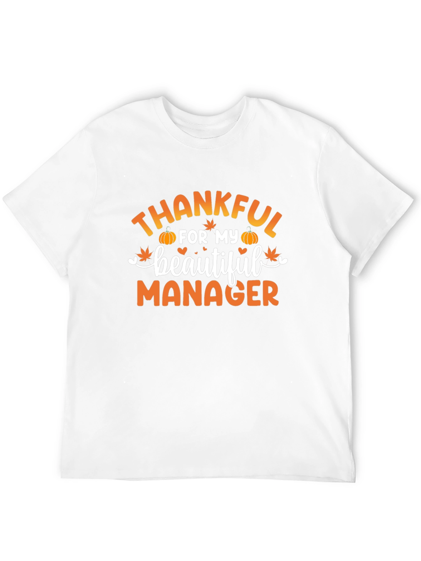 Thankful For My Beautiful Manager Black T-Shirt