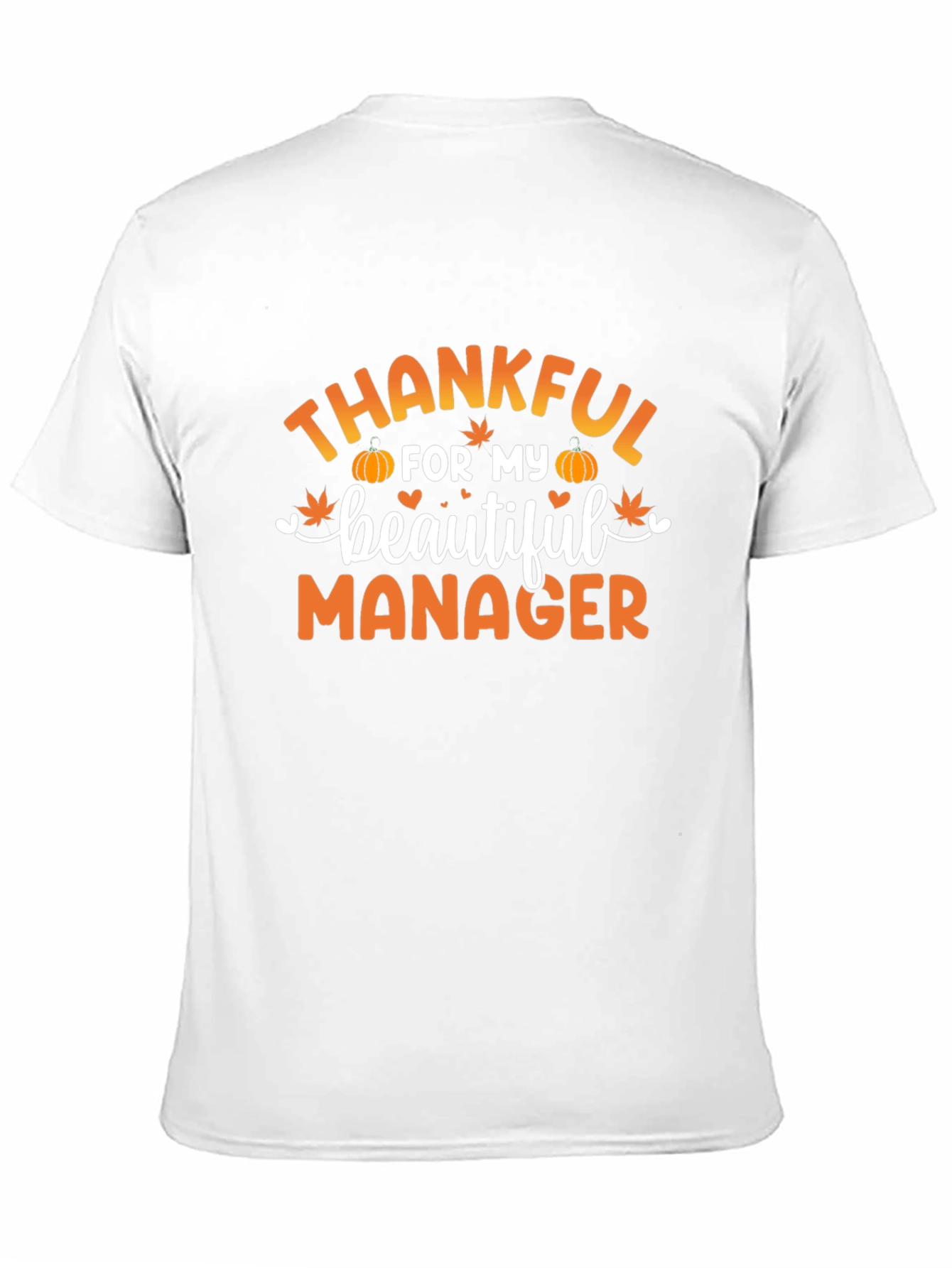 Thankful For My Beautiful Manager Black T-Shirt