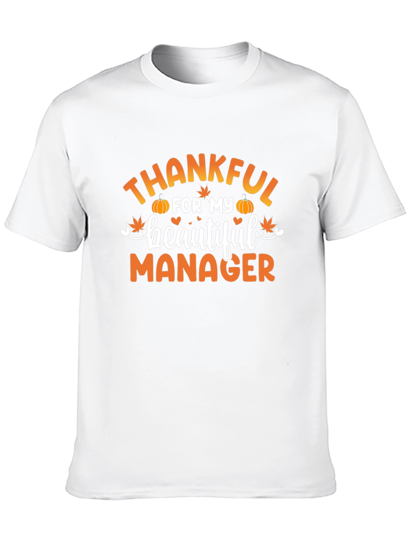 Thankful For My Beautiful Manager Black T-Shirt