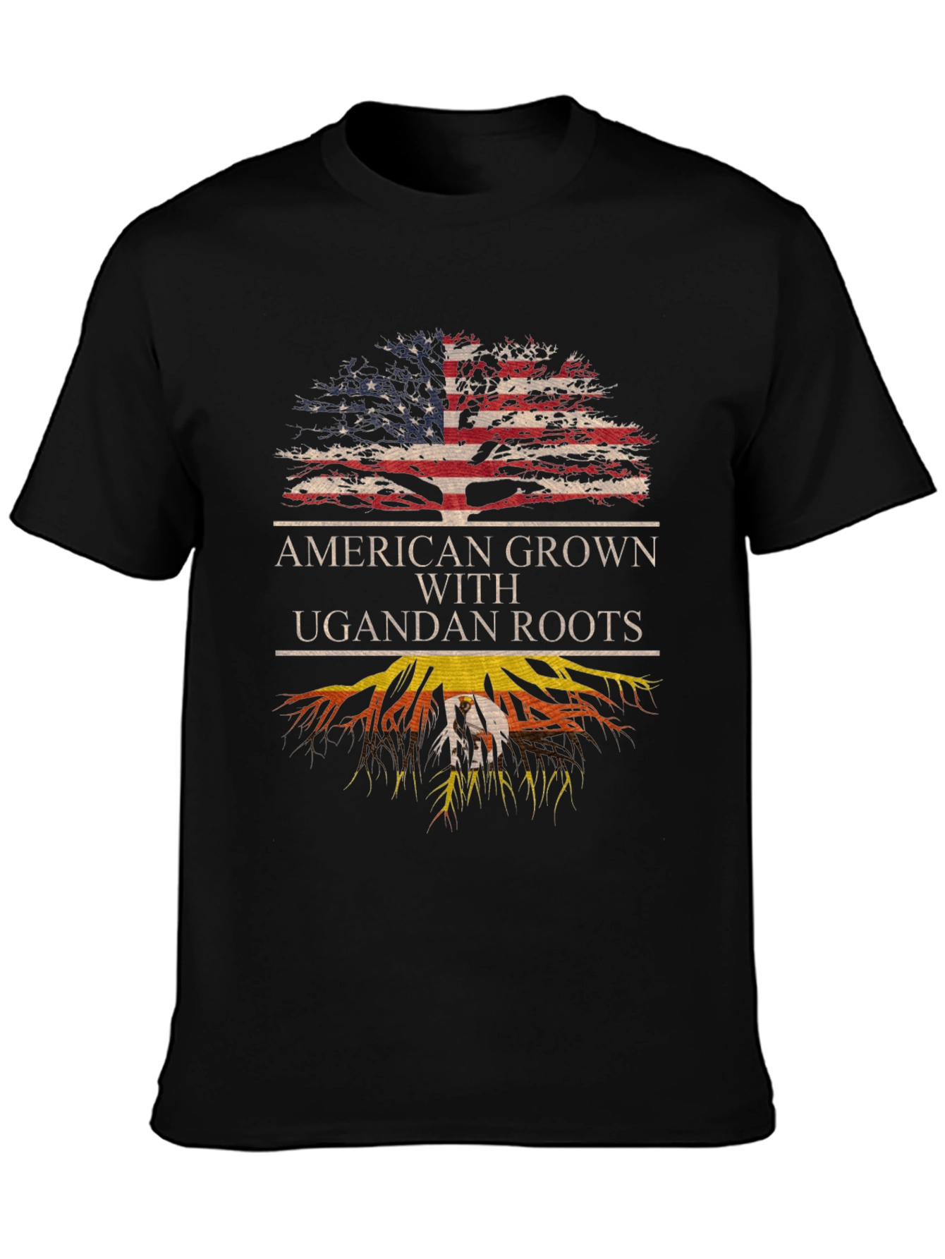 American Grown With Ugandan Roots T-Shirt