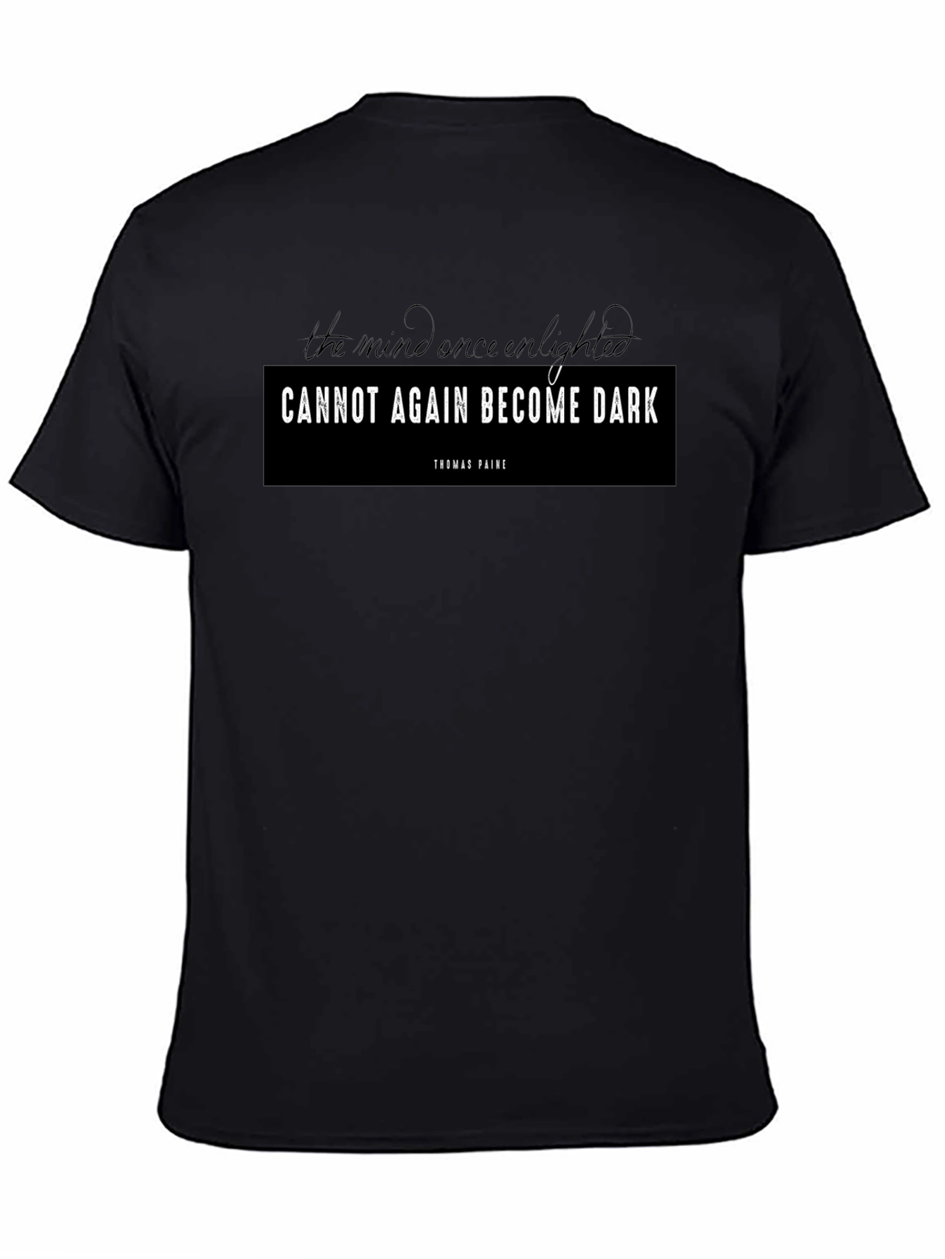Enlightened Mind Graphic Tee - Thomas Paine Quote T-Shirt