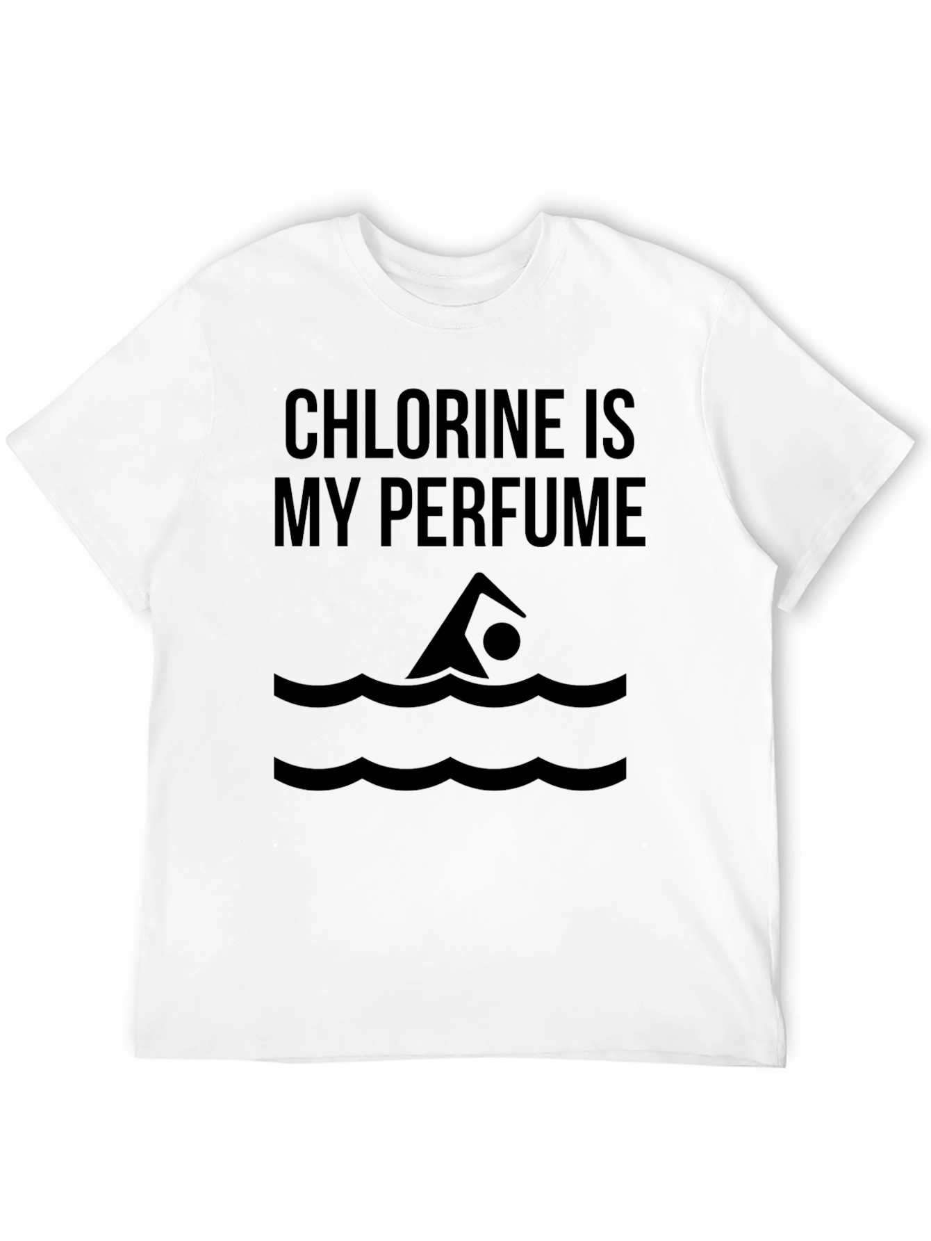 Chlorine is My Perfume Swimmer T-Shirt