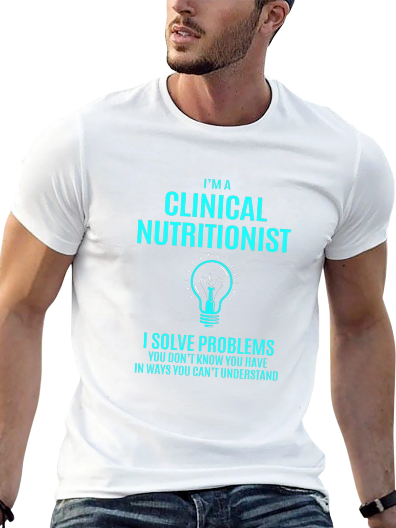 Clinical Nutritionist T-Shirt - Solve Problems