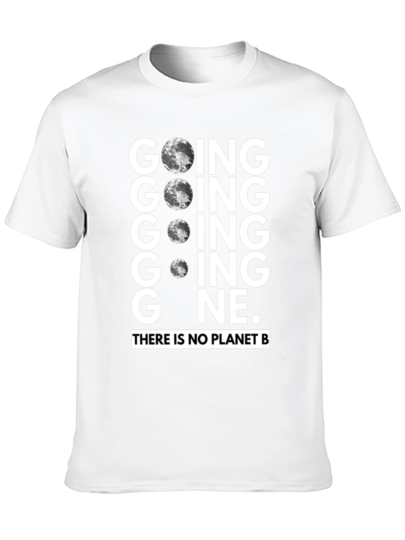 Going Gone Earth T-Shirt Save the Planet Tee